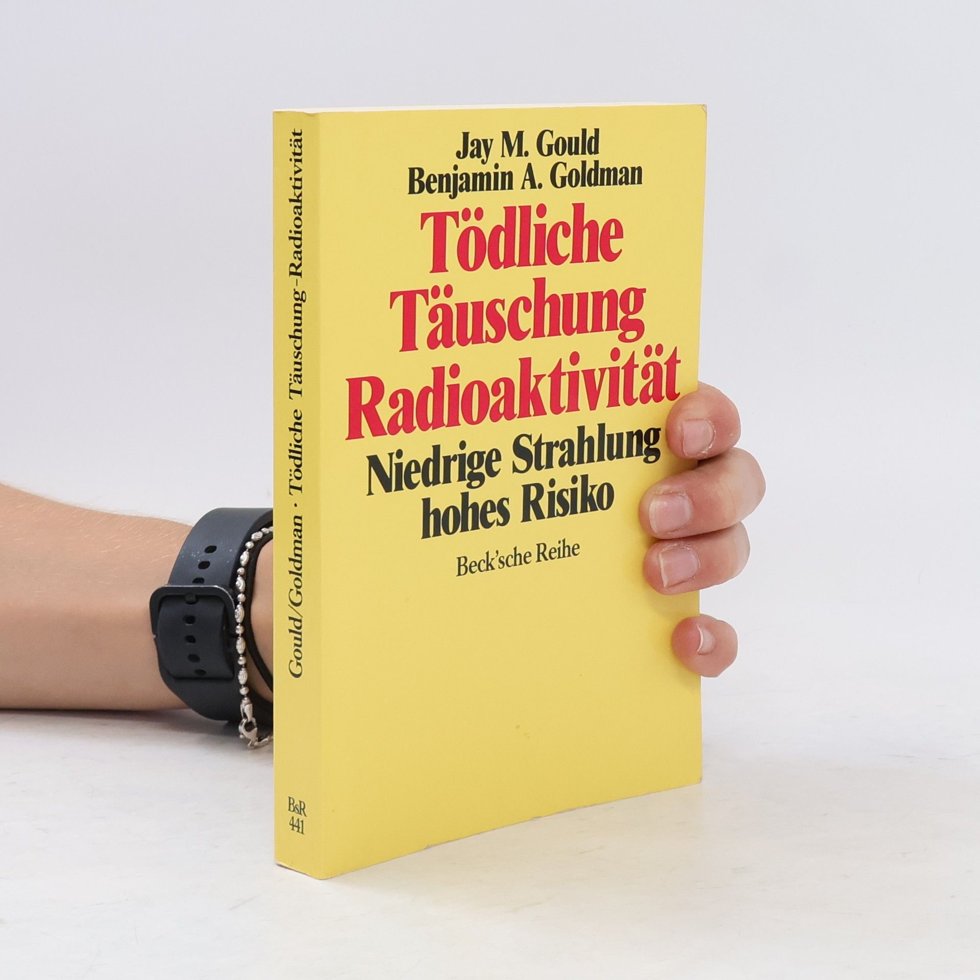 Jay M. Gould Tödliche Täuschung Radioaktivität