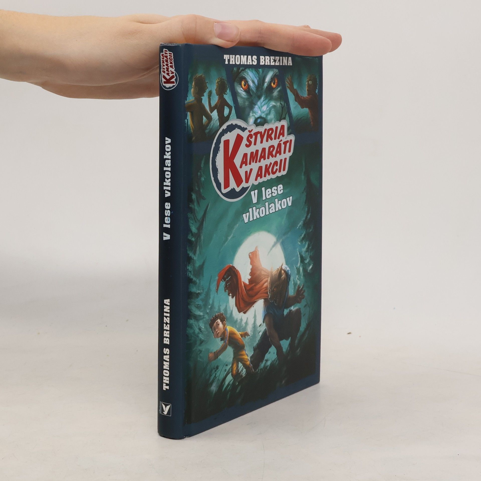 Thomas Brezina Štyria kamaráti v akcii: V lese vlkolakov