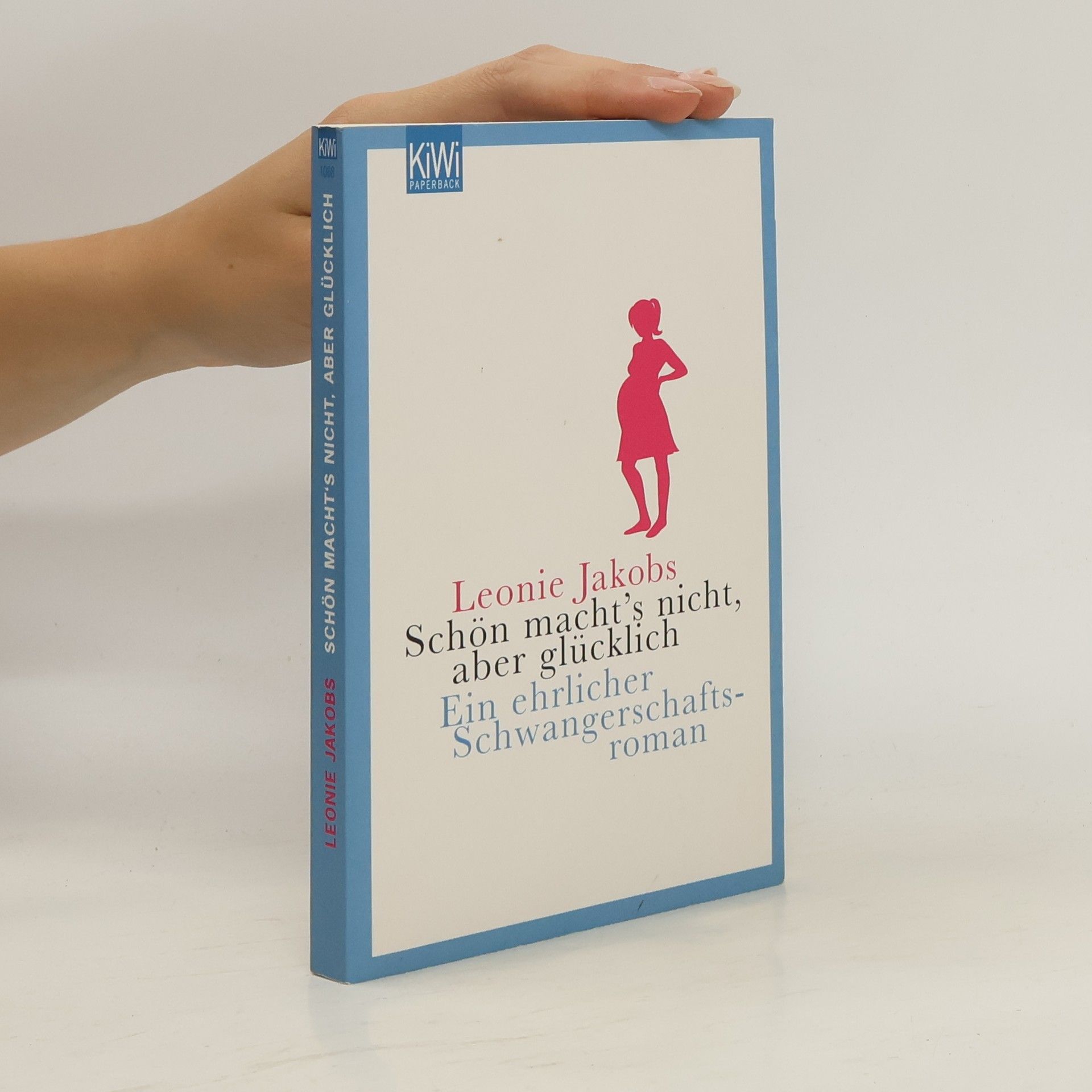 Leonie Jakobs Schön macht's nicht, aber glücklich
