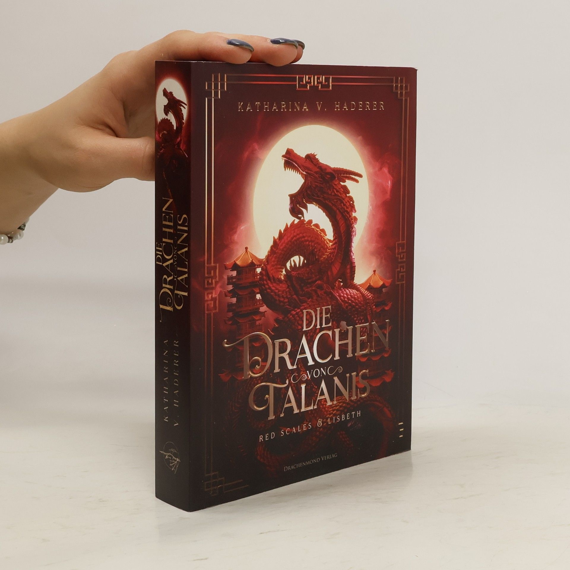 Katharina V. Haderer Die Drachen von Talanis 2 (Red Scales & Lisbeth)