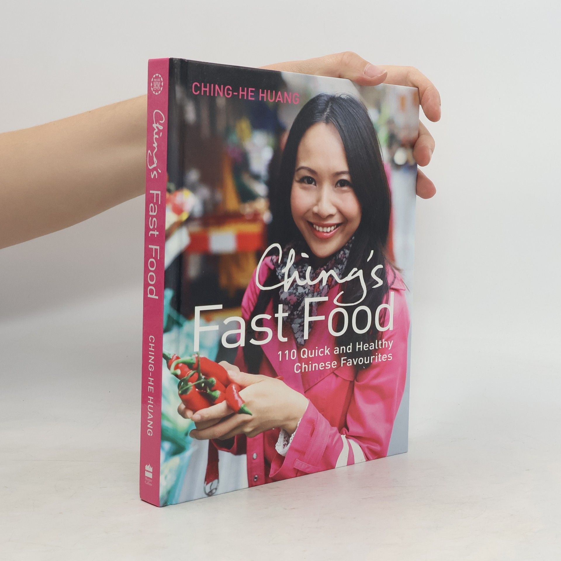 Ching-He Huang Chings Fast Food 110 Quick and Healthy Chinese Favourites