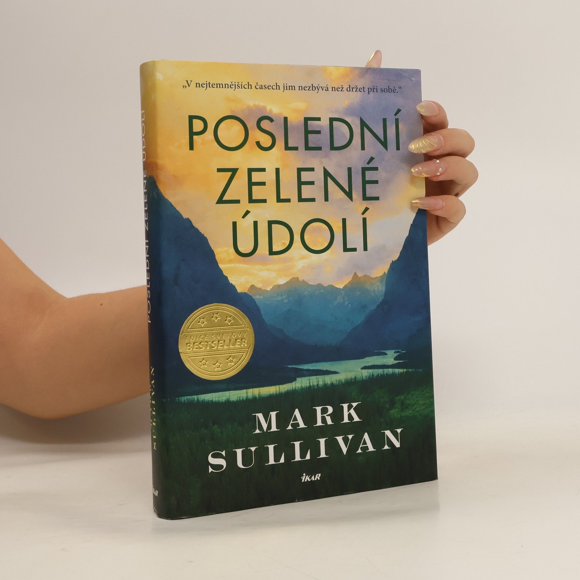Mark Sullivan Poslední zelené údolí