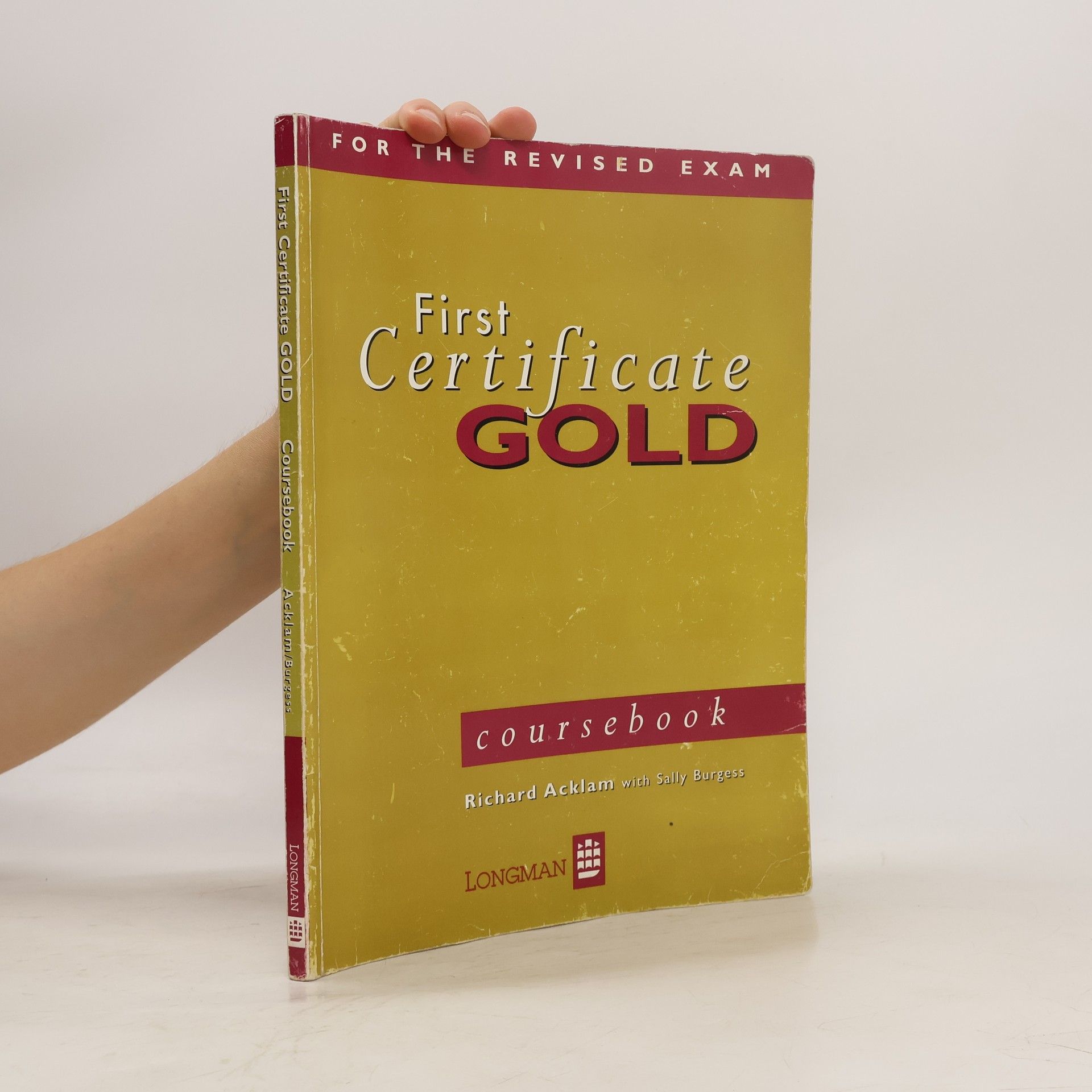 Richard Acklam First certificate gold. Coursebook