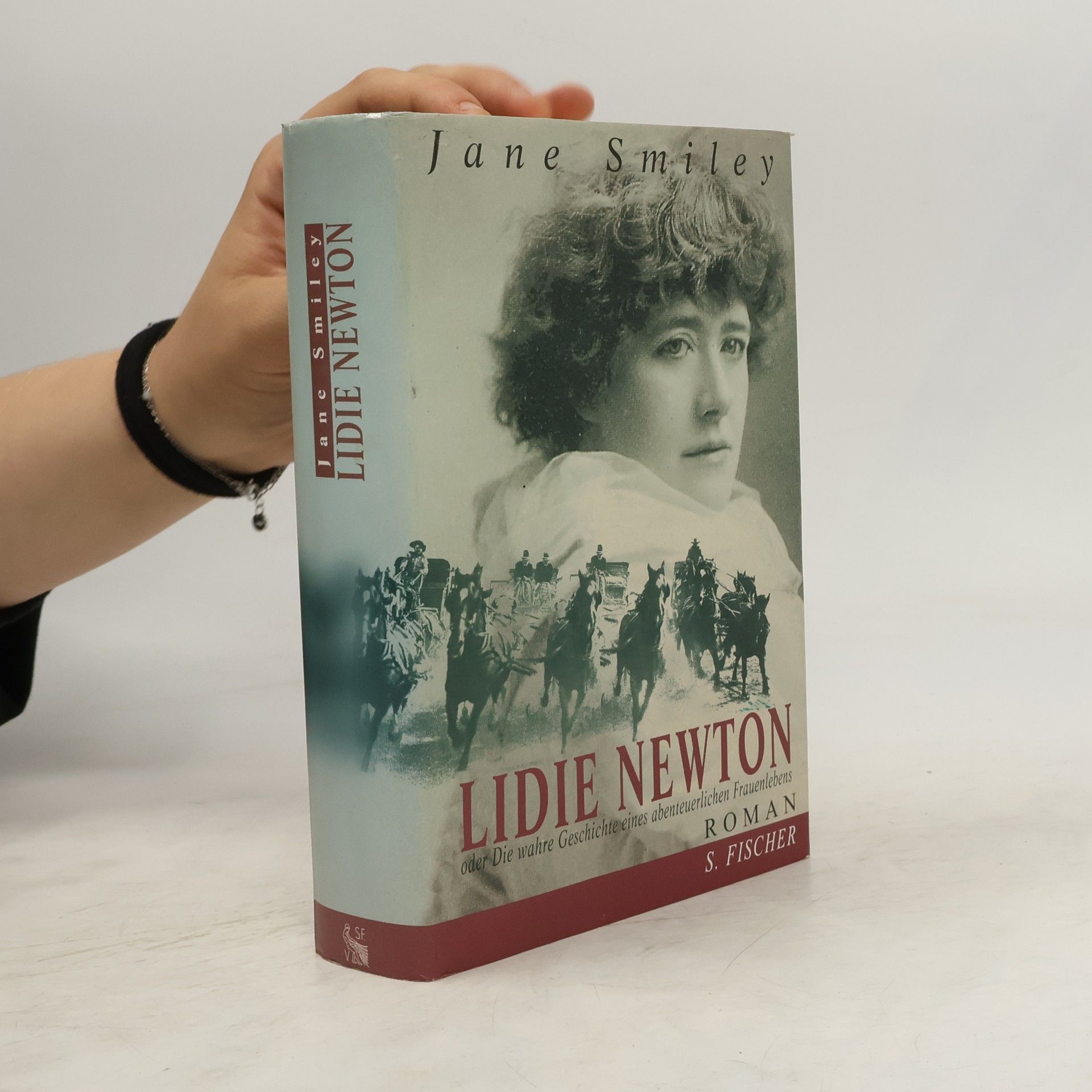 Jane Smiley Lidie Newton oder die wahre Geschichte eines abenteuerlichen Frauenlebens