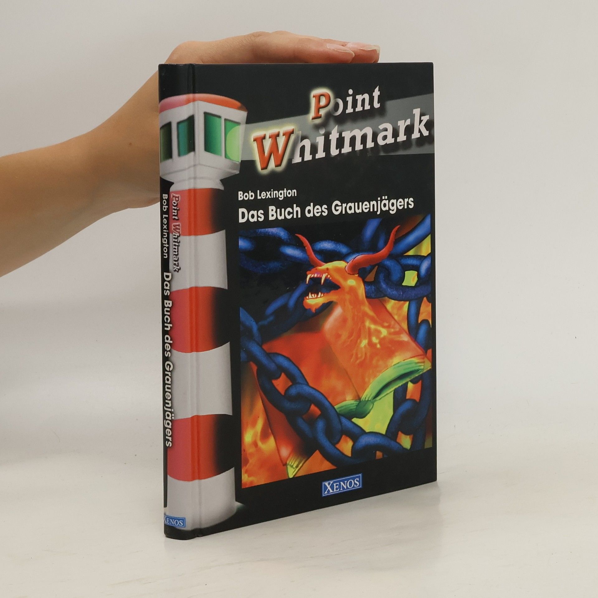 Bob Lexington Point Whitmark. Das Buch des Grauenjägers