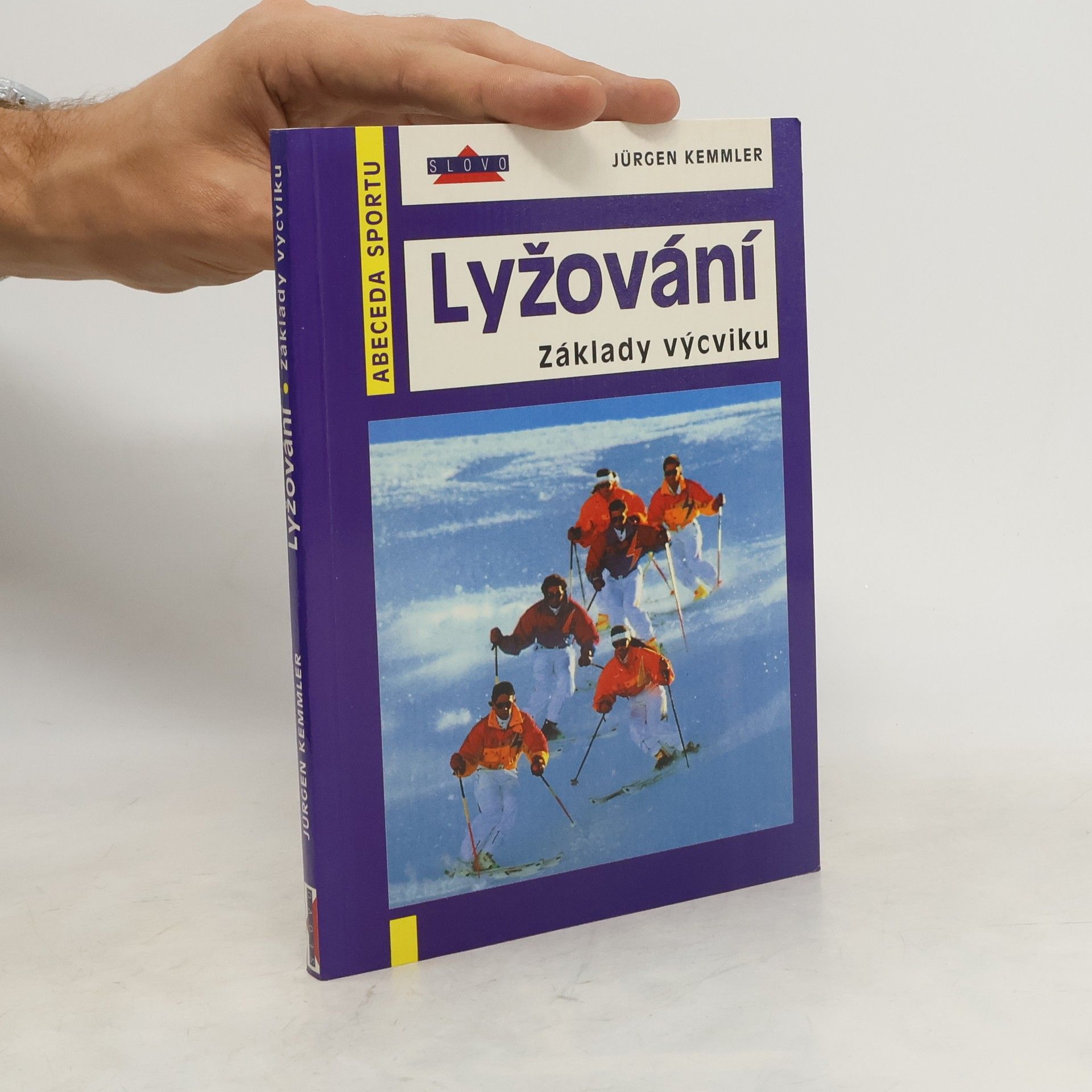 Jürgen Kemmler Lyžování - základy výcviku