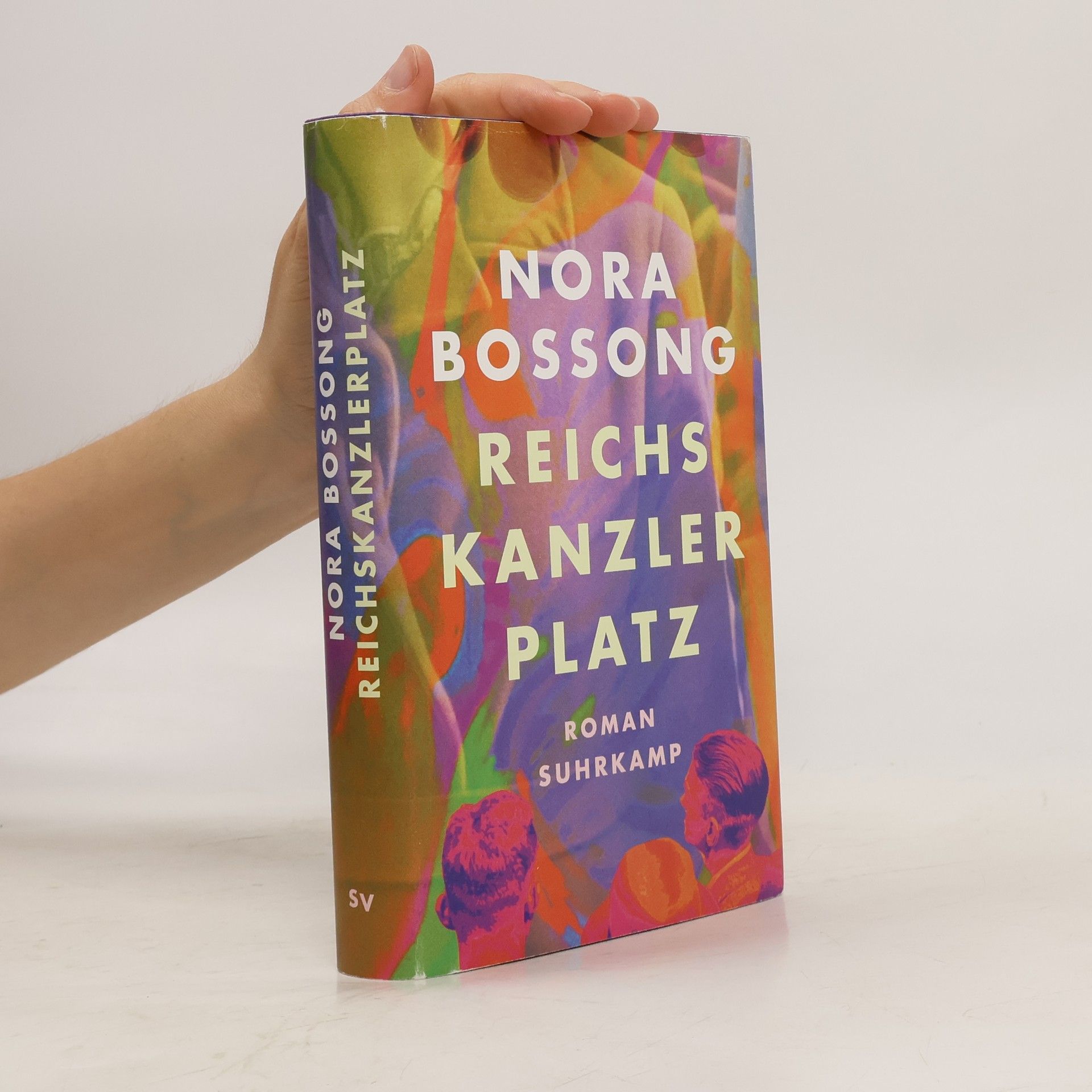 Nora Bossong Reichskanzlerplatz