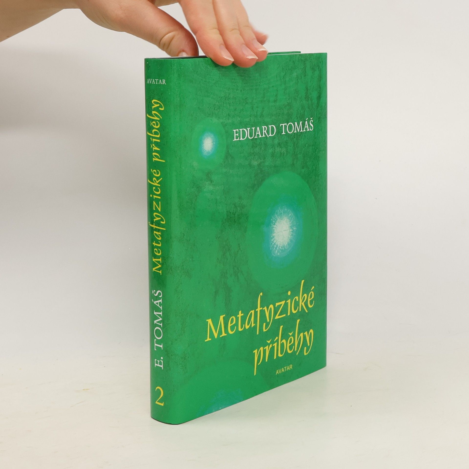 Eduard Tomáš Metafyzické příběhy. 2