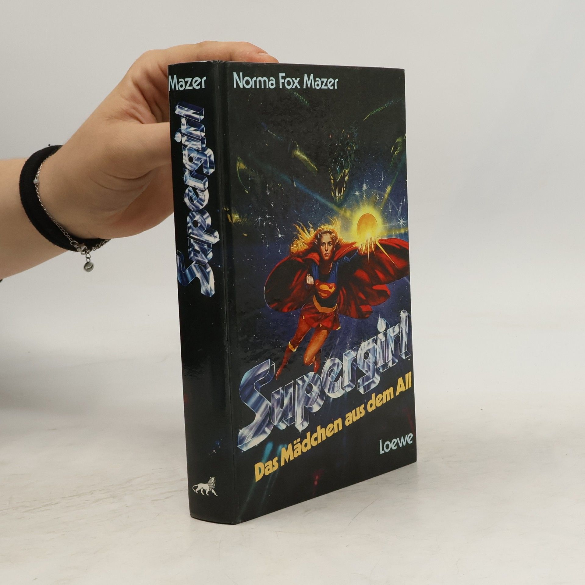Norma Fox Mazer Supergirl. Das Mädchen aus dem All. Das Buch zum Film