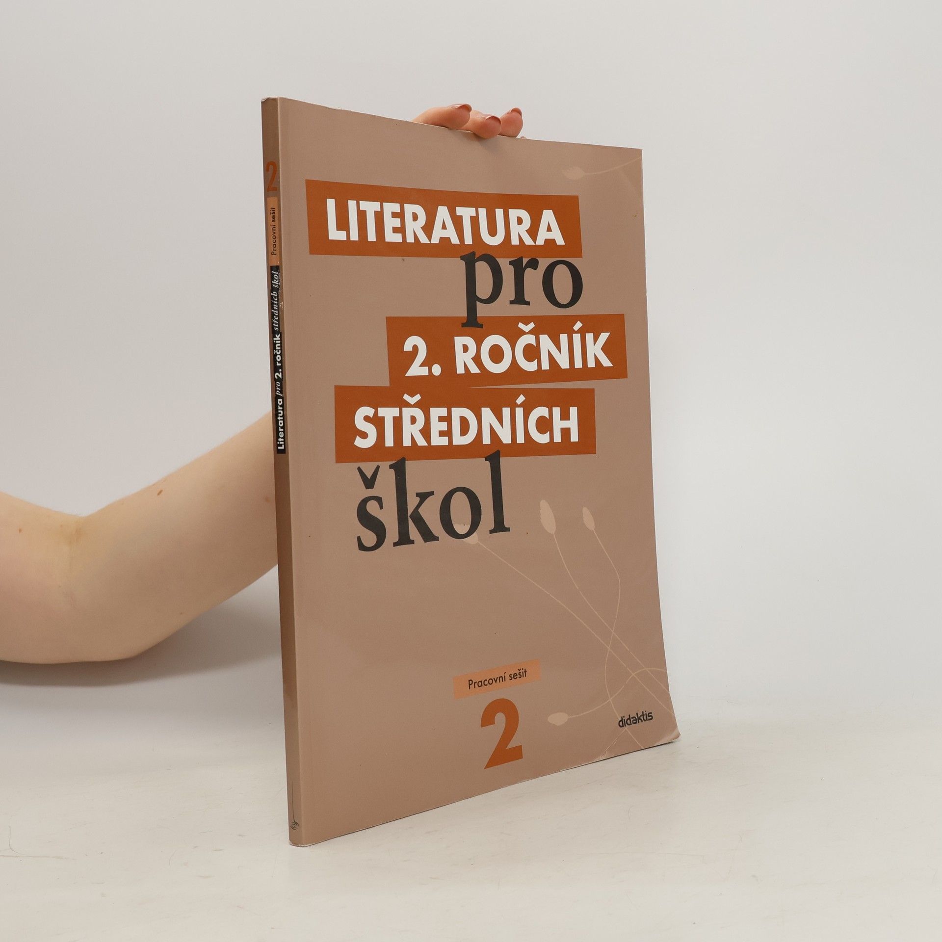 kolektiv Literatura pro 2. ročník středních škol. Pracovní sešit