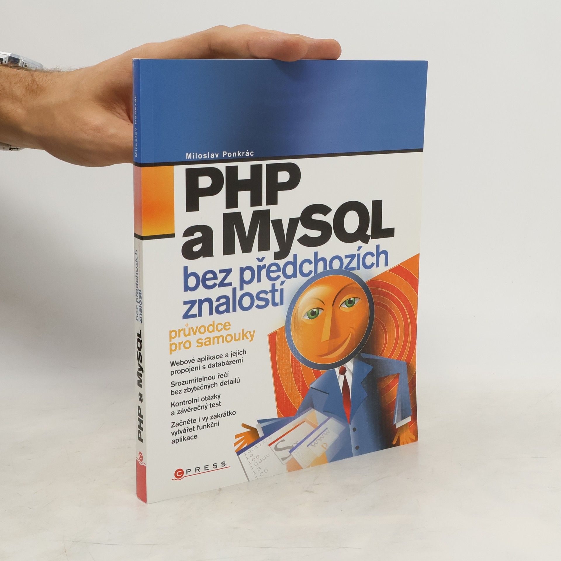 Miloslav Ponkrác PHP a MySQL bez předchozích znalostí
