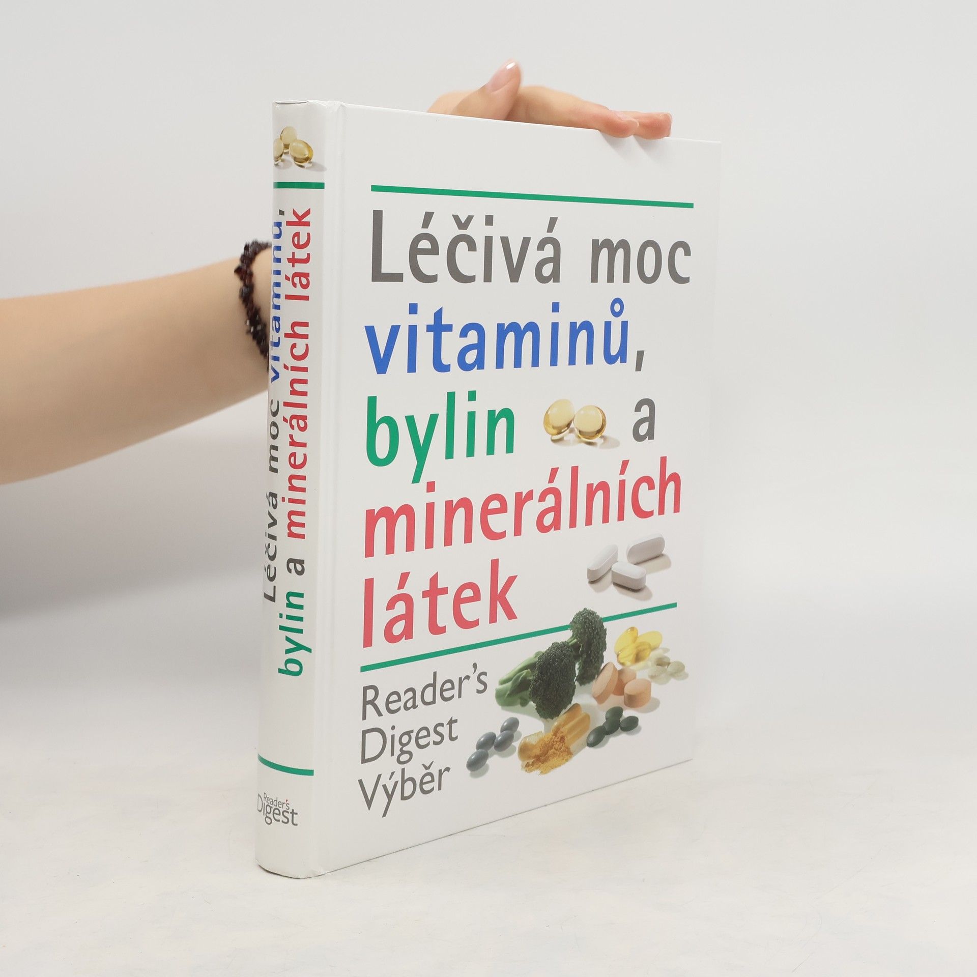 Kolektív autorov Léčivá moc vitaminů, bylin a minerálních látek