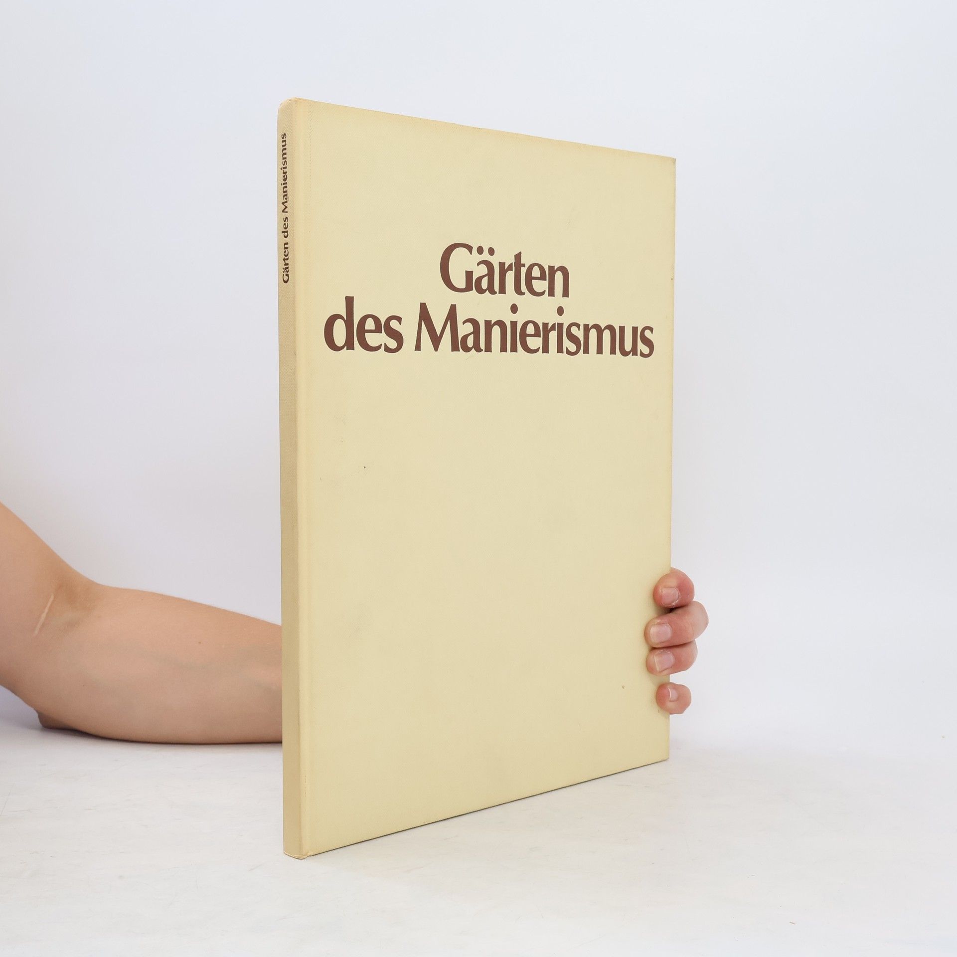 Hans Spielmann Gärten des Manierismus