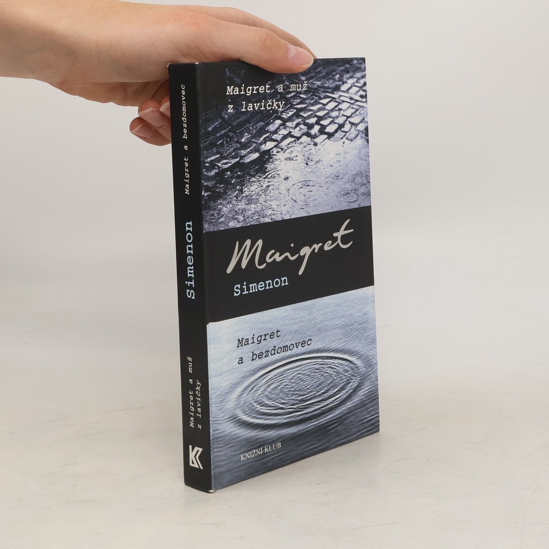 Georges Simenon Maigret a muž z lavičky. Maigret a bezdomovec