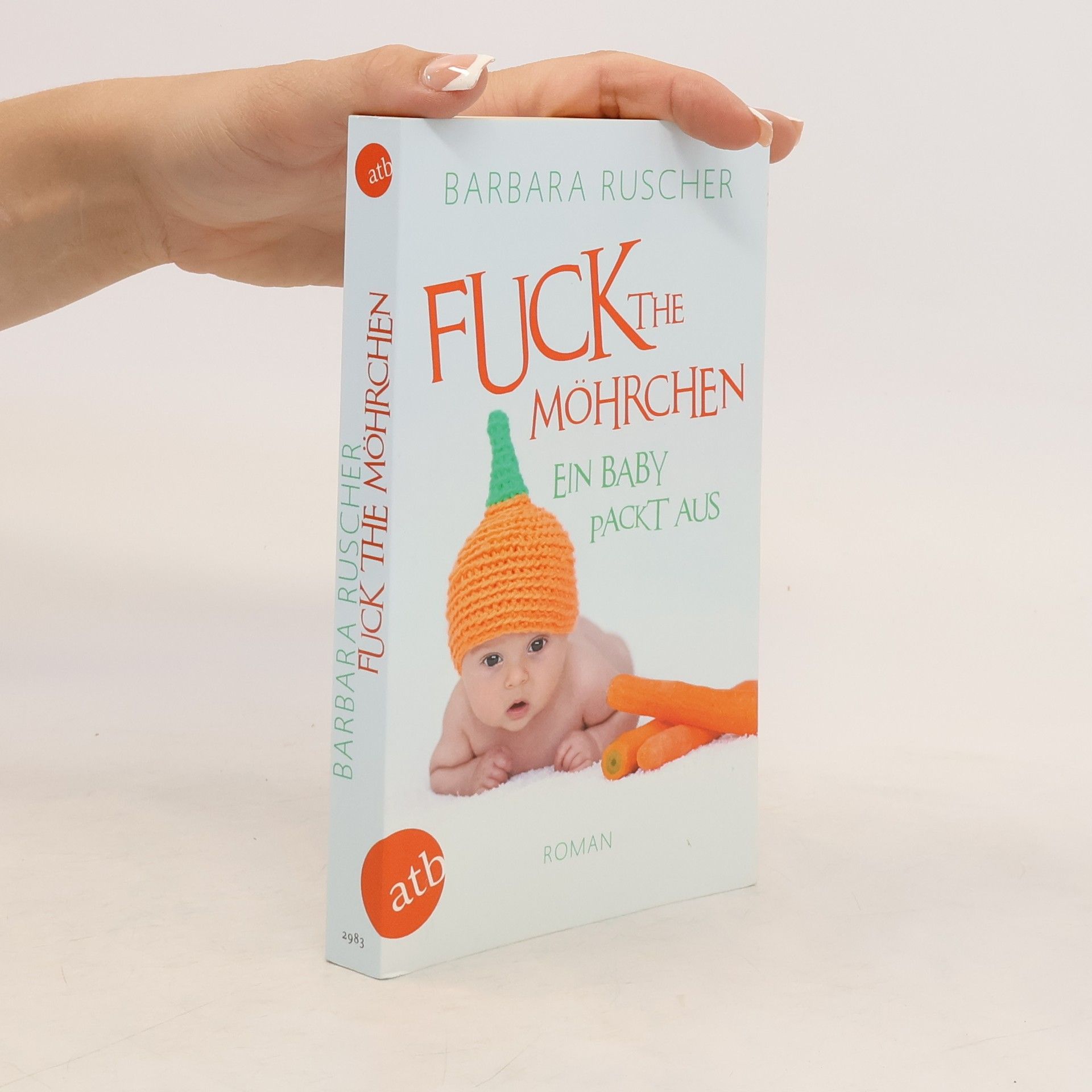 Barbara Ruscher Fuck the Möhrchen
