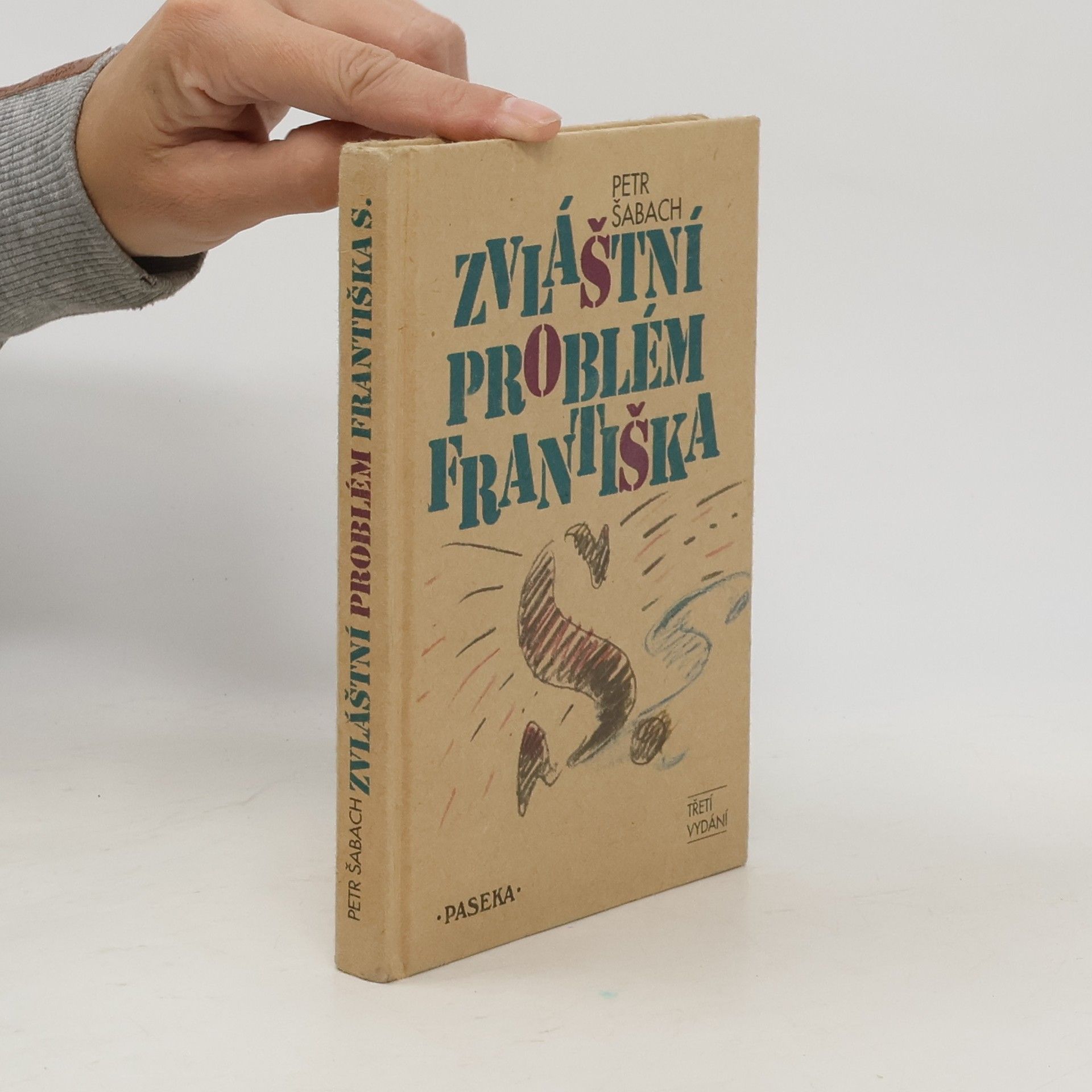 Petr Šabach Zvláštní problém Františka S.