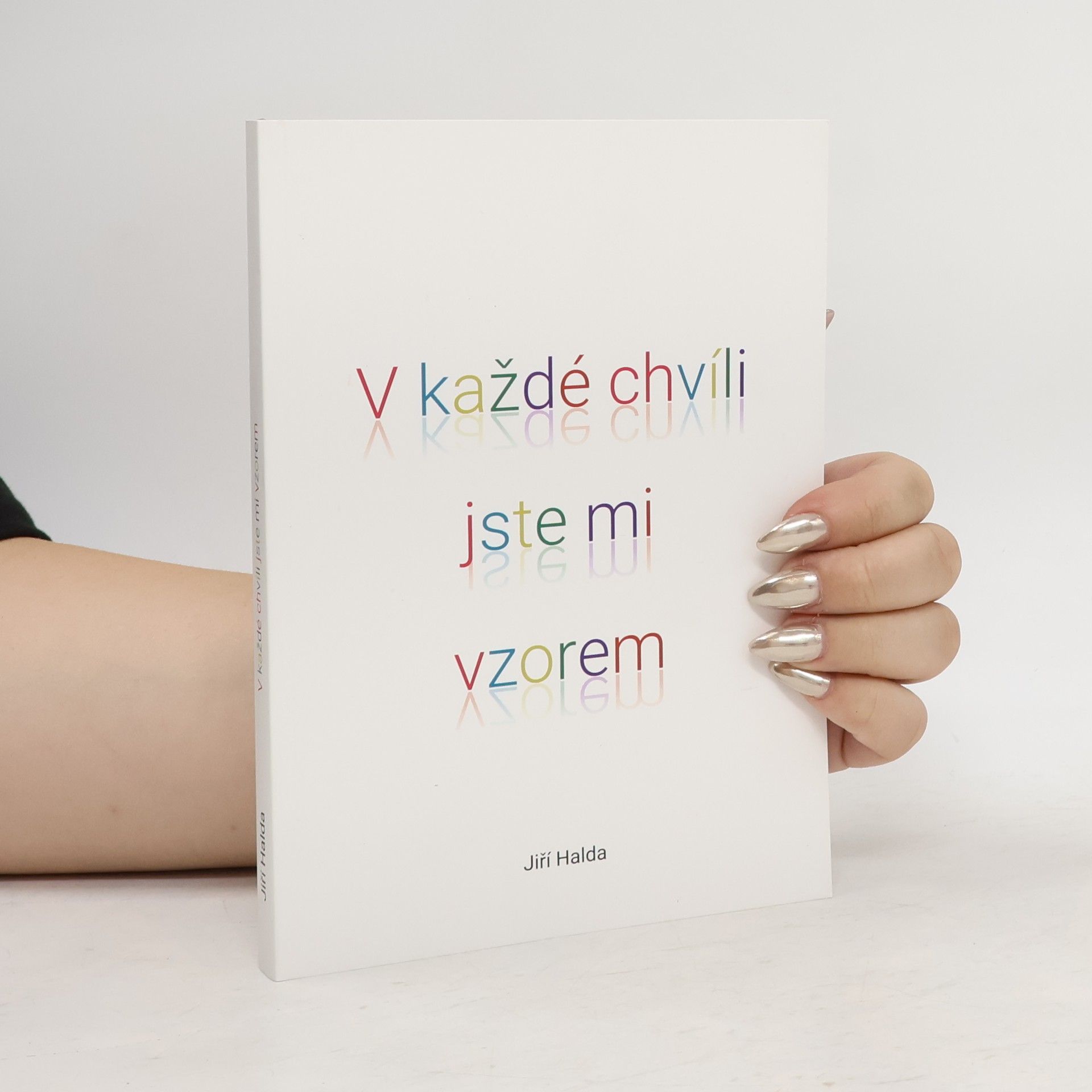 Jiří Halda V každé chvíli jste mi vzorem