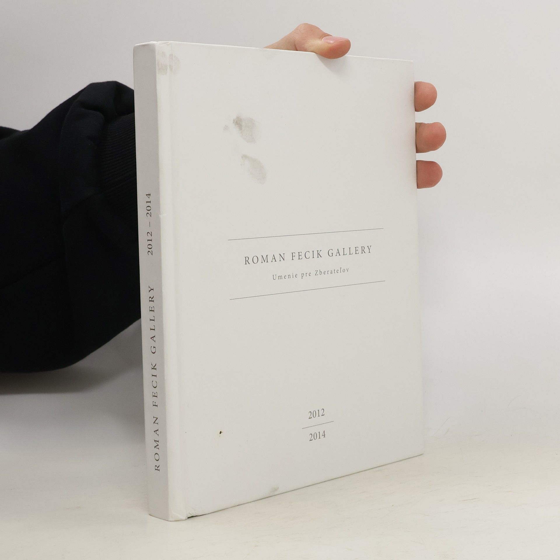 Kolektív autorov Roman Fecik Gallery 2012-2014