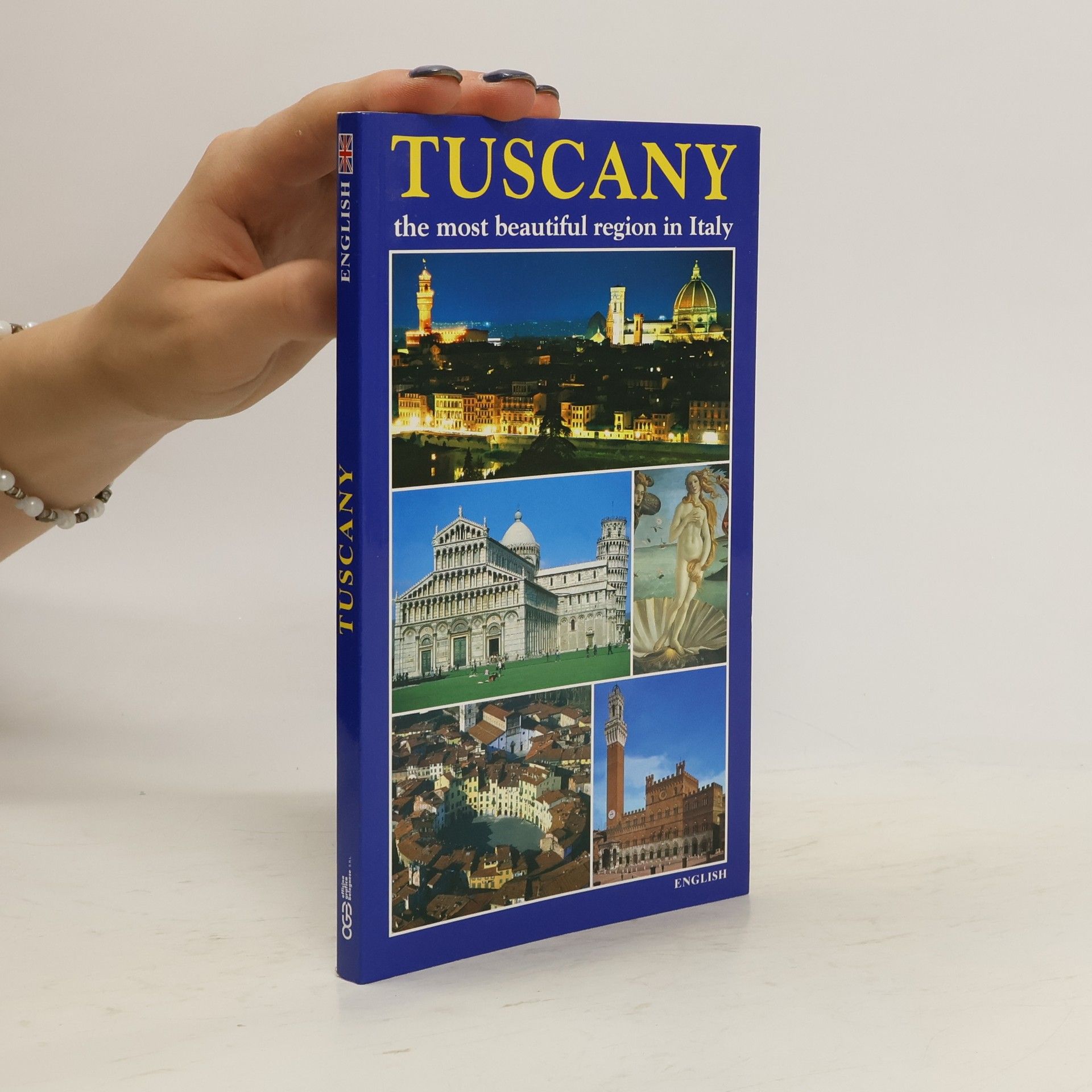 Collectif d'auteurs Tuscany. The Most Beautiful Region in Italy