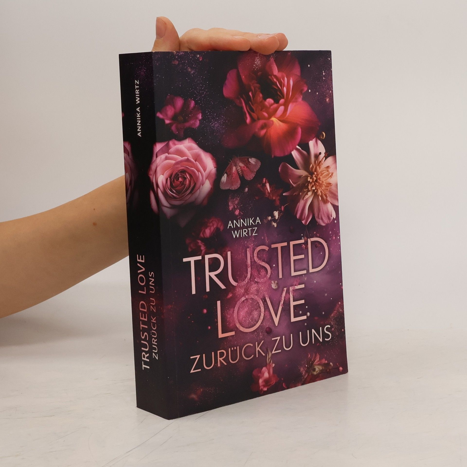 Annika Wirtz Trusted Love 1. Zurück Zu Uns