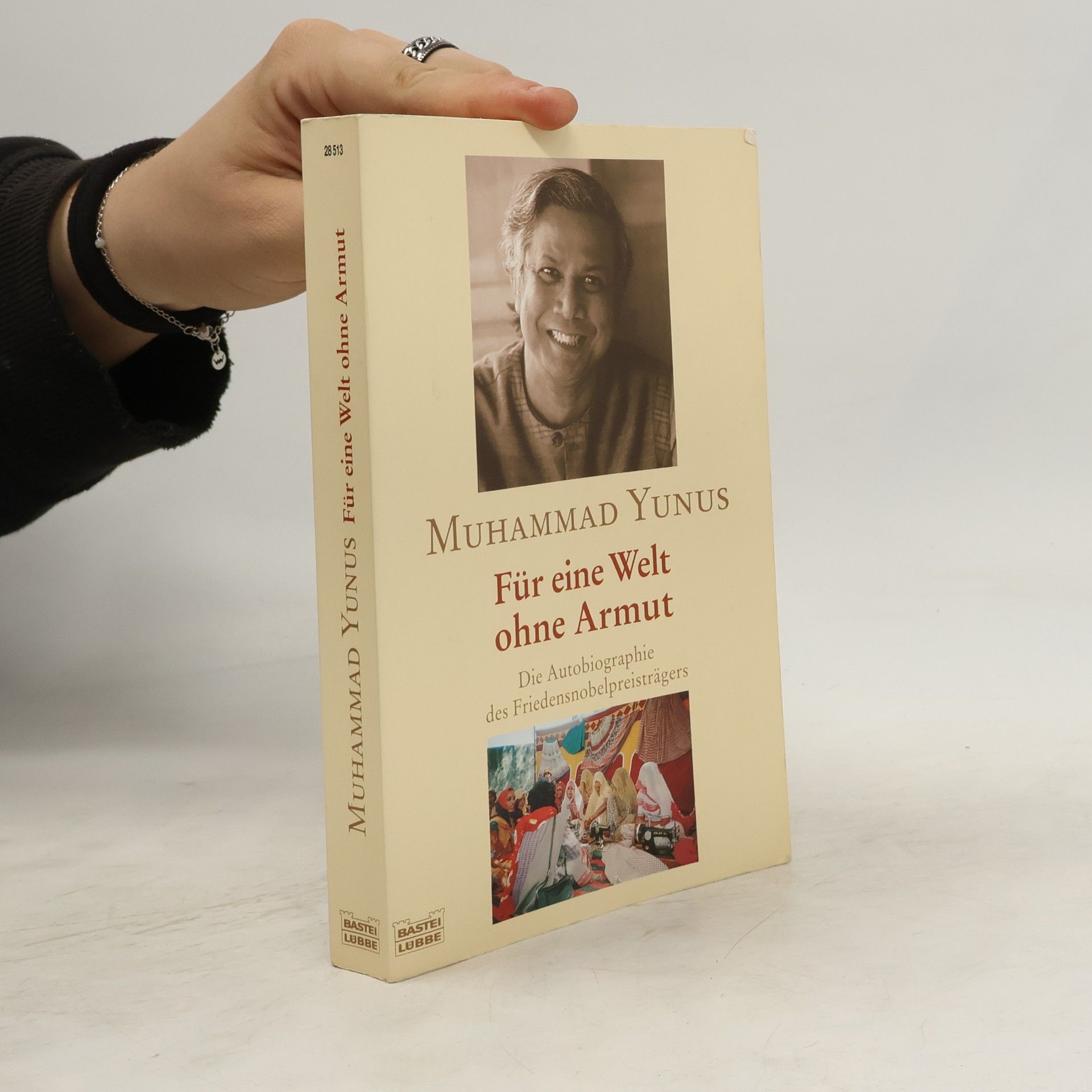 Muhammad Yunus Für eine Welt ohne Armut