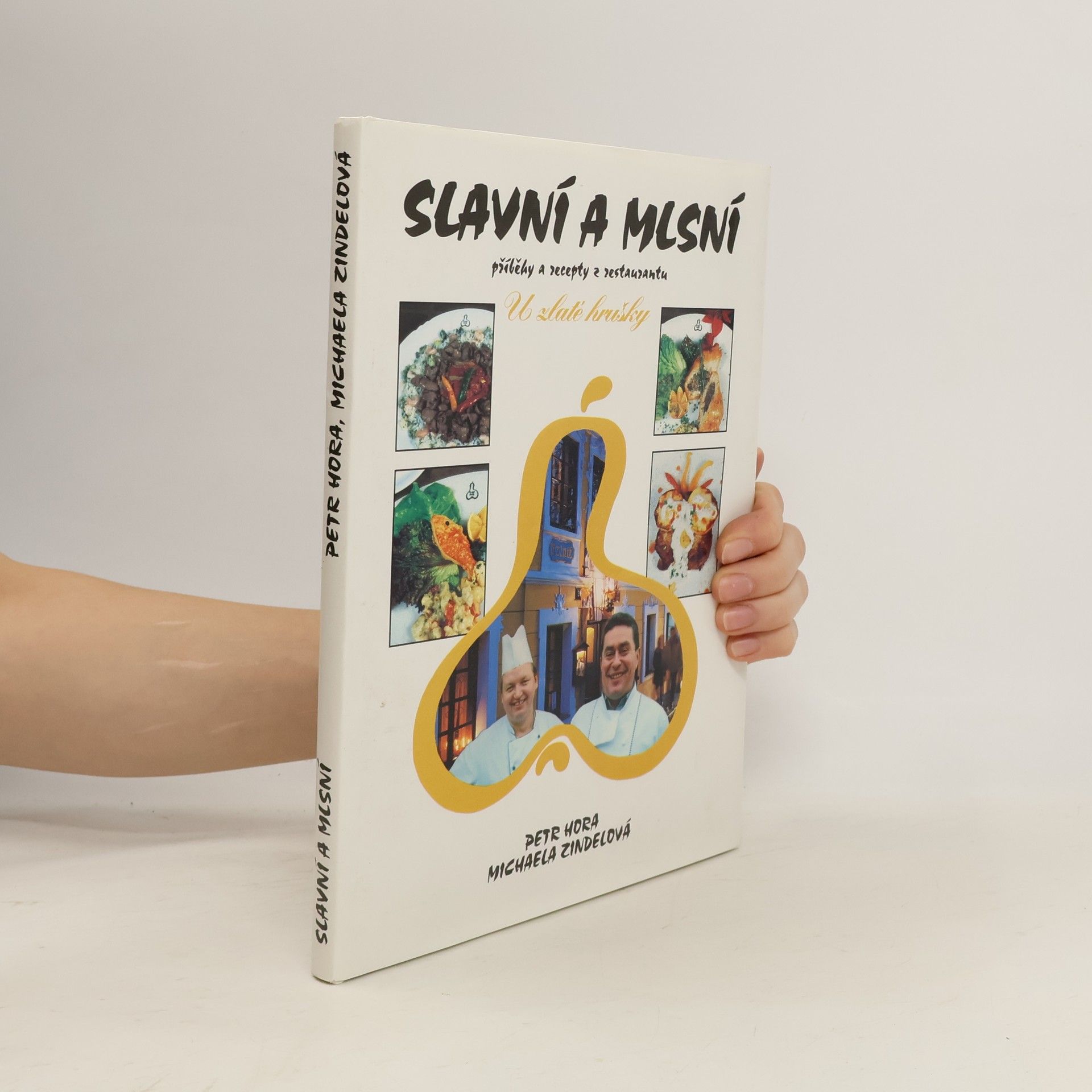 Petr Hořejš Slavní a mlsní. U zlaté hrušky