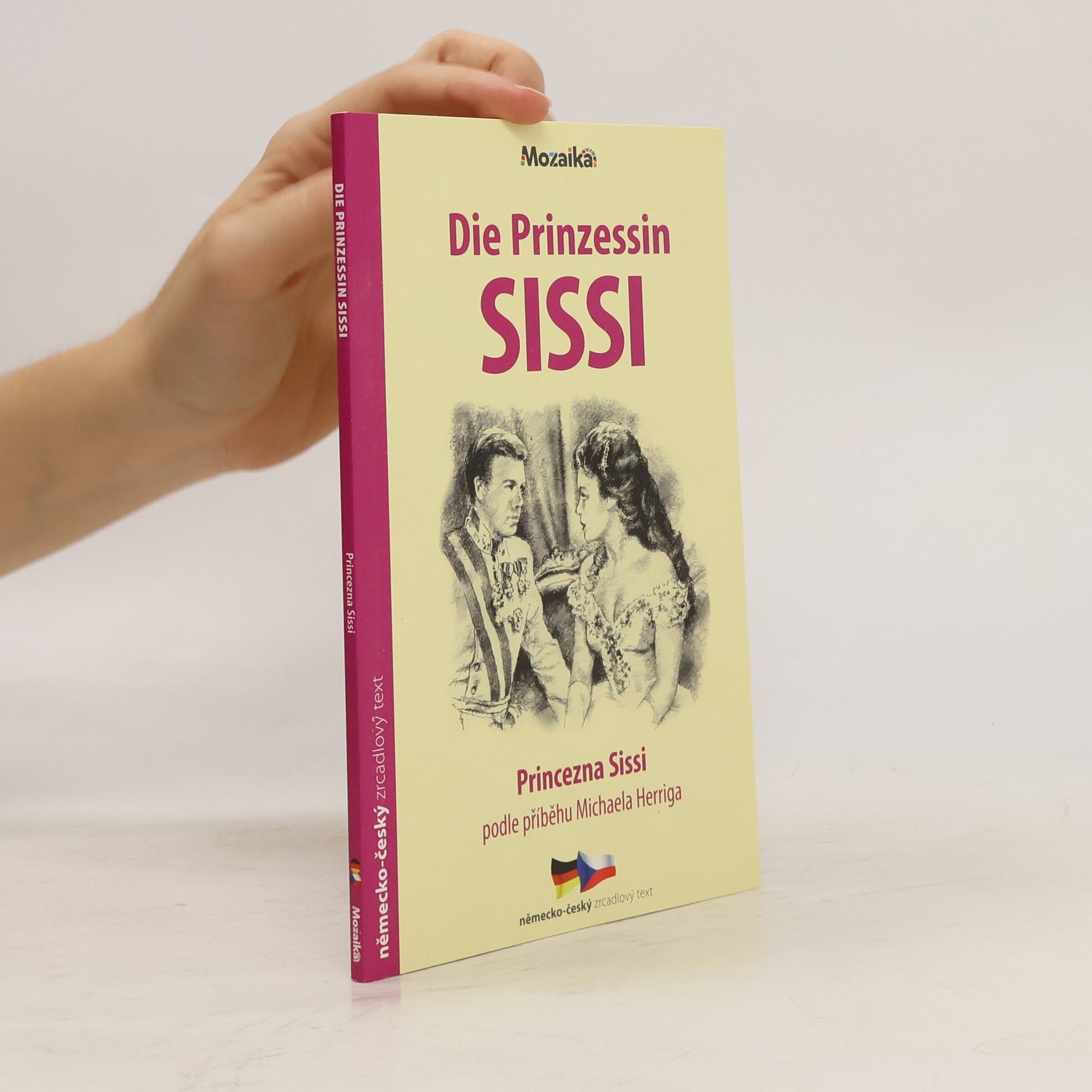 Miloslava Merenusová Die Prinzessin Sissi = Princezna Sissi