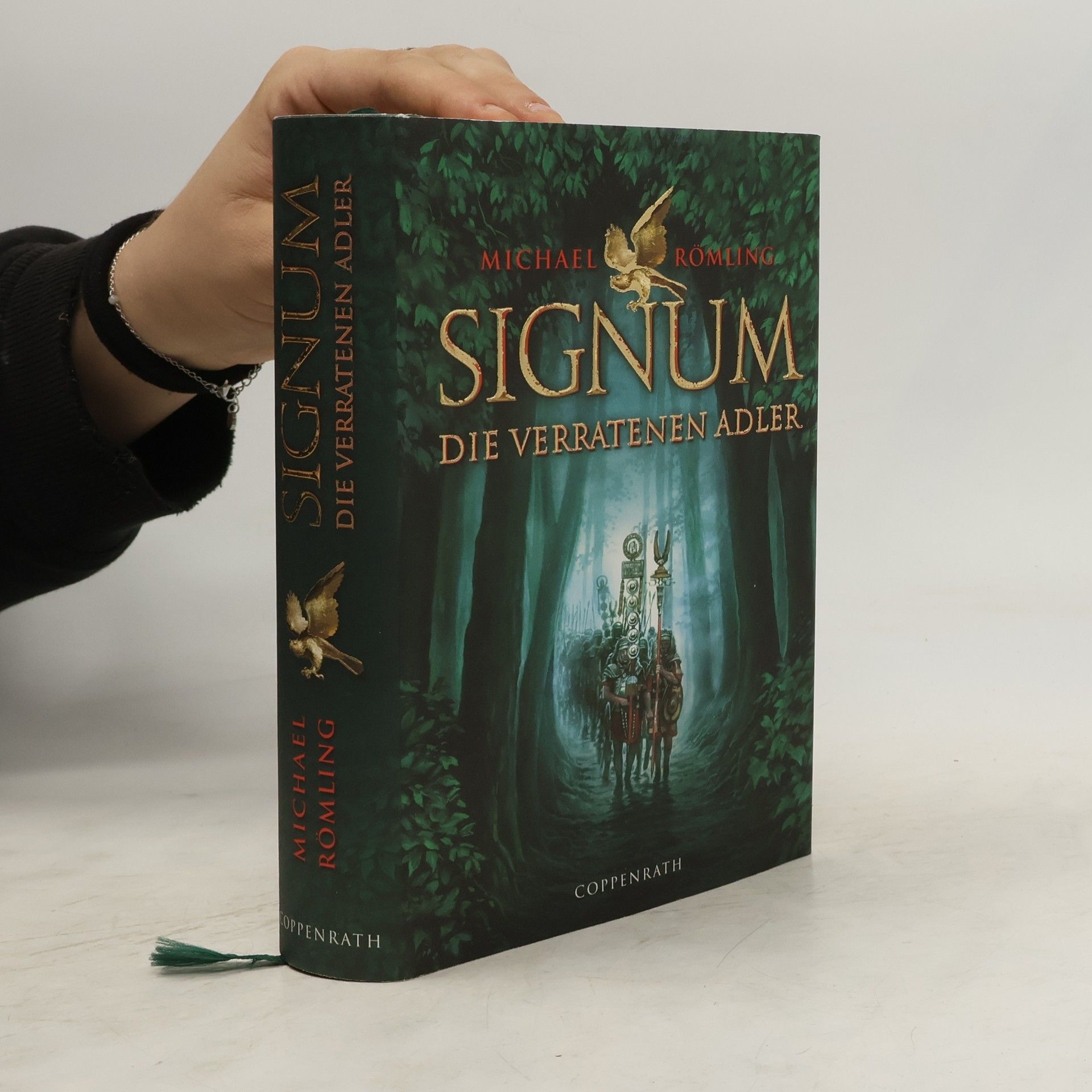 Michael Römling Signum - Die verratenen Adler