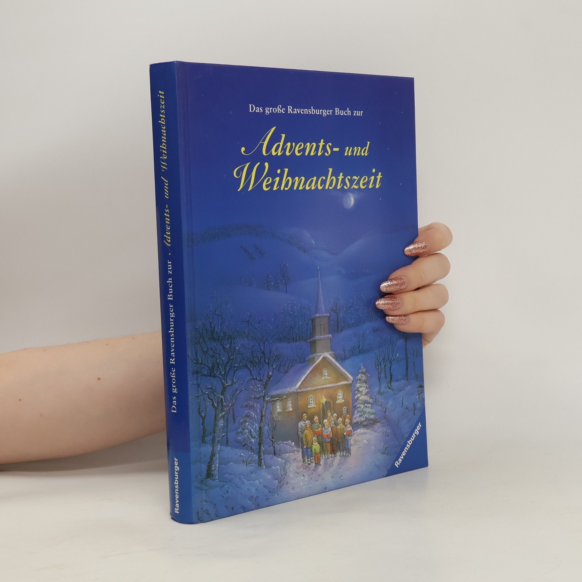 Sabine Lehmkuhl Das große Ravensburger Buch zur Advents- & Weihnachtszeit