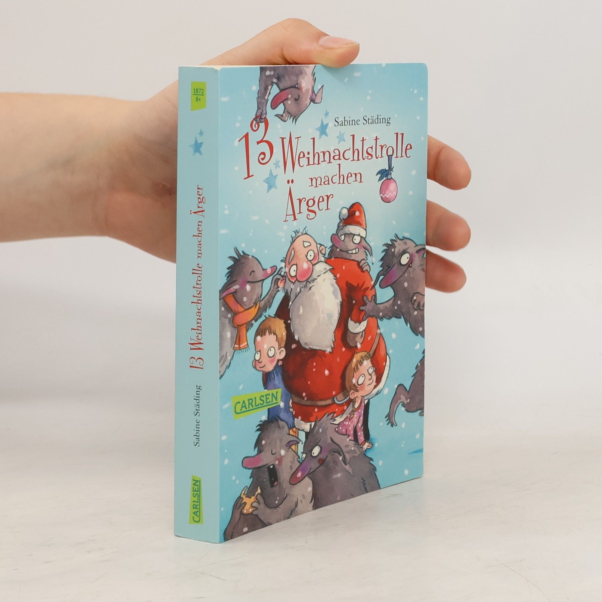 Sabine Ständig 13 Weihnachtstrolle machen Ärger