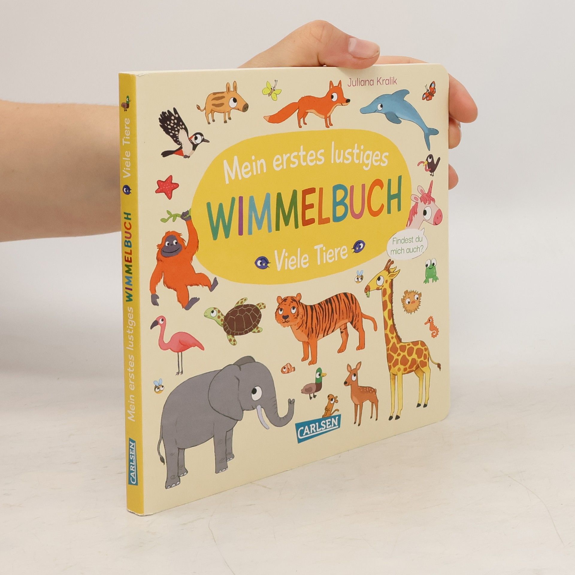 Julia Hofmann Mein erstes lustiges Wimmelbuch: Viele Tiere