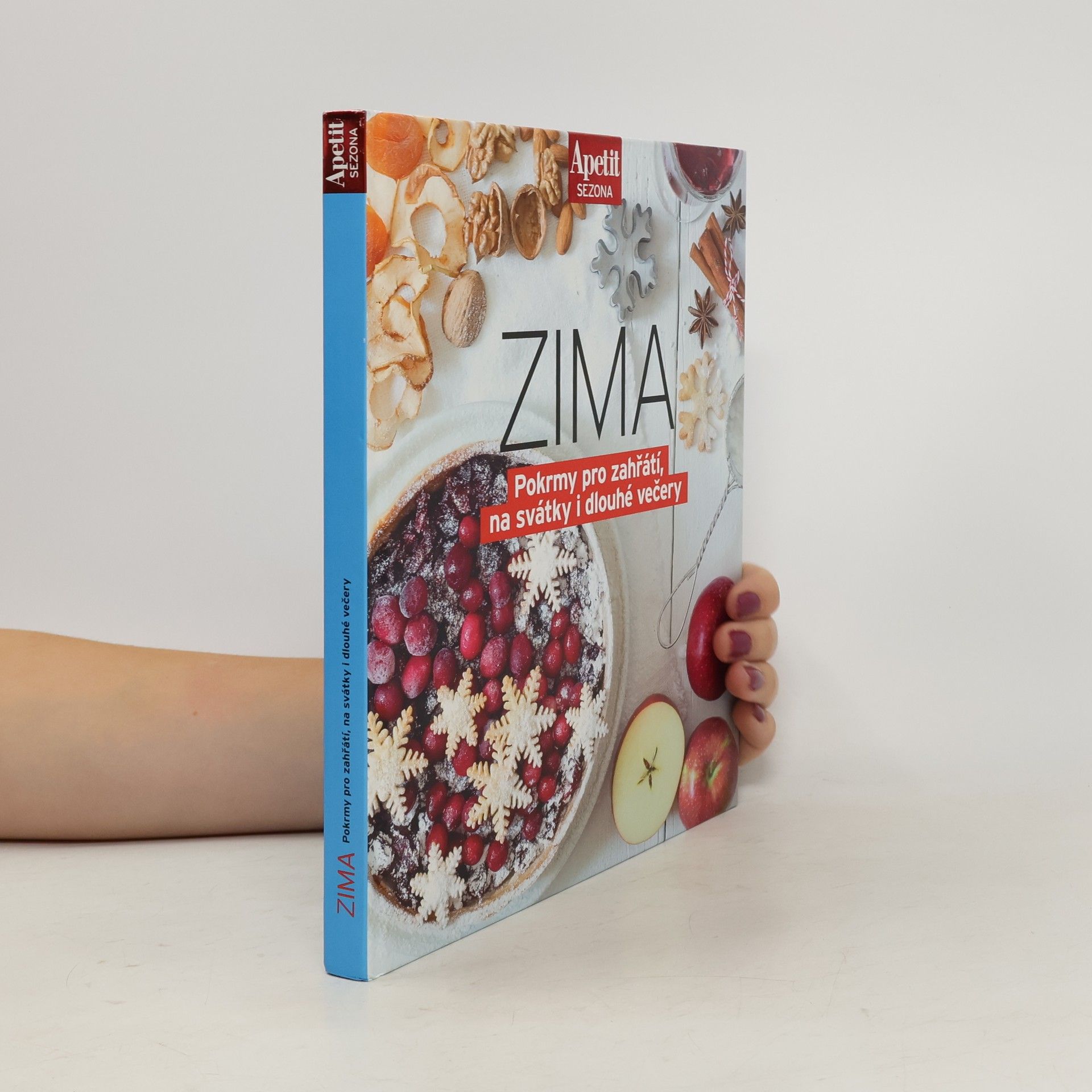 Collectif d'auteurs Zima: pokrmy pro zahřátí, na svátky i dlouhé večery