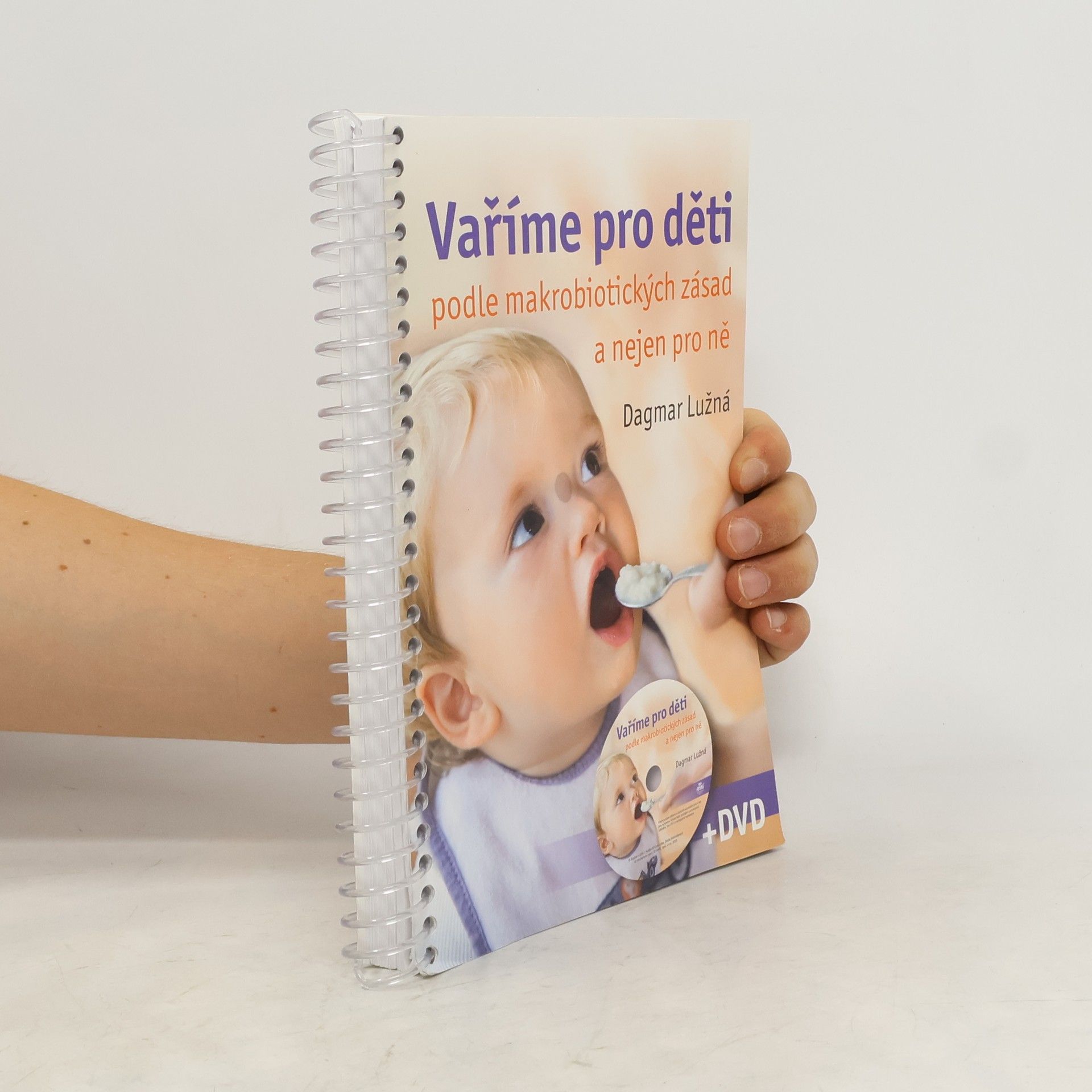 Dagmar Lužná Vaříme pro děti podle makrobiotických zásad a nejen pro ně