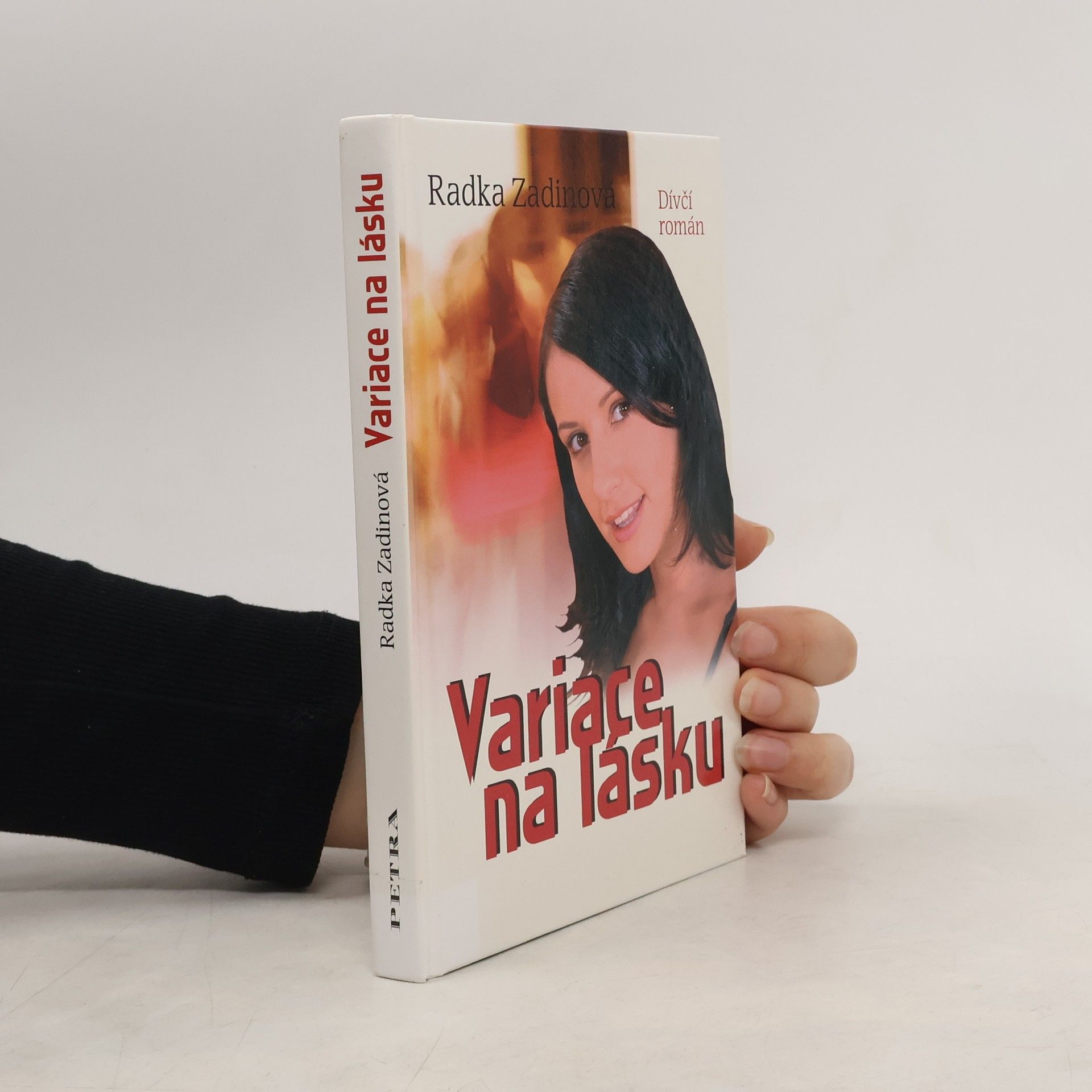 Radka Zadinová Variace na lásku