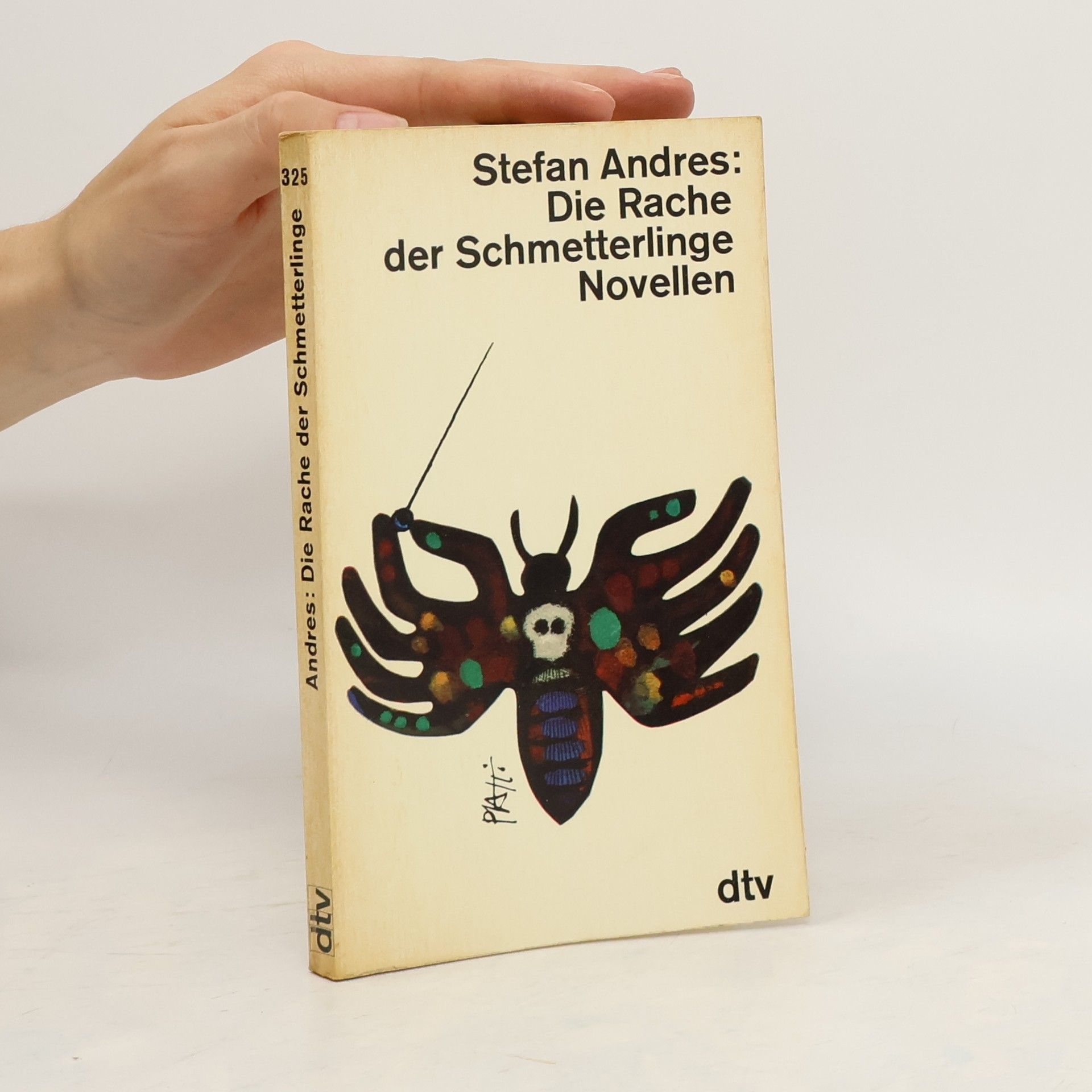 Stefan Andres Die Rache der Schmetterlinge