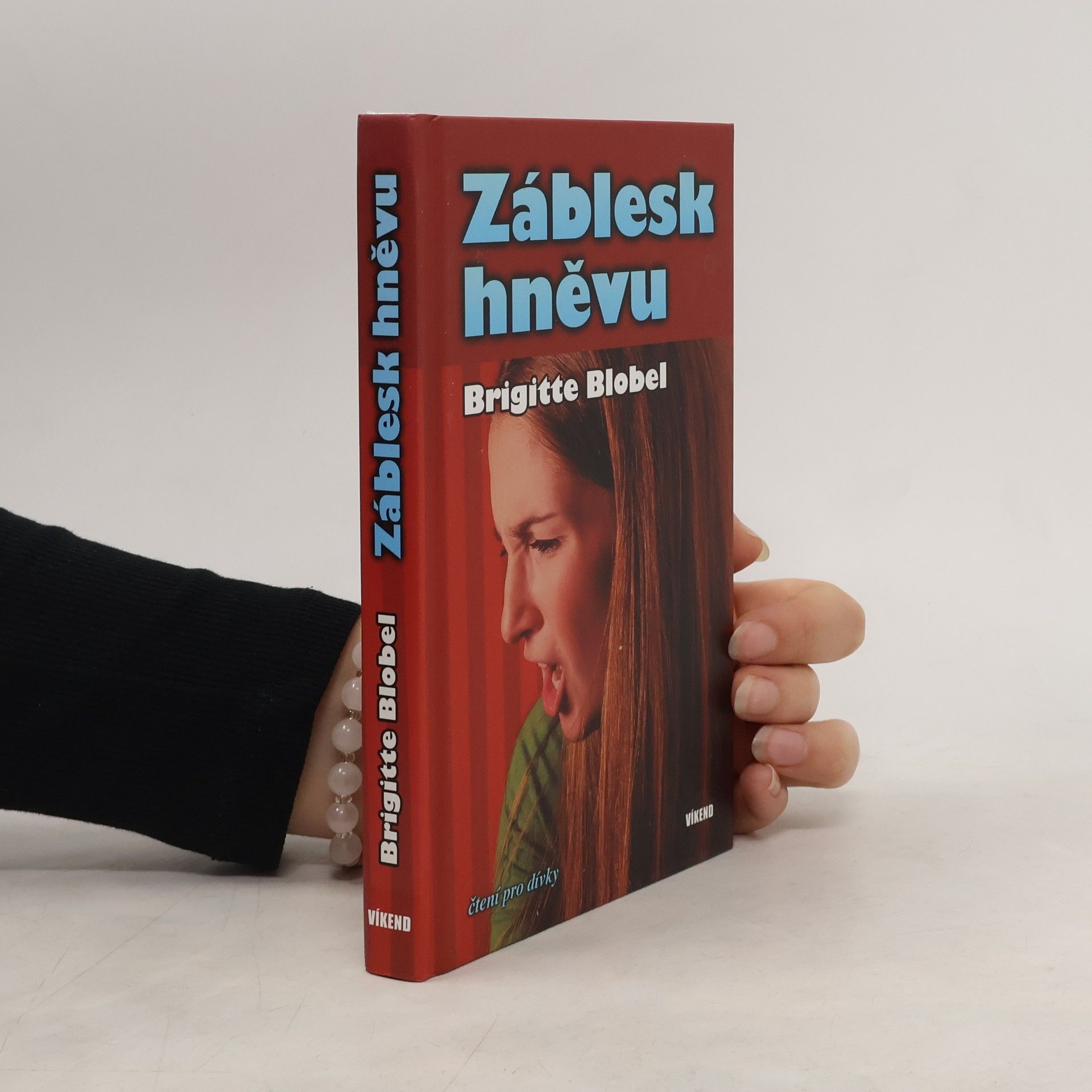 Brigitte Blobelová Záblesk hněvu