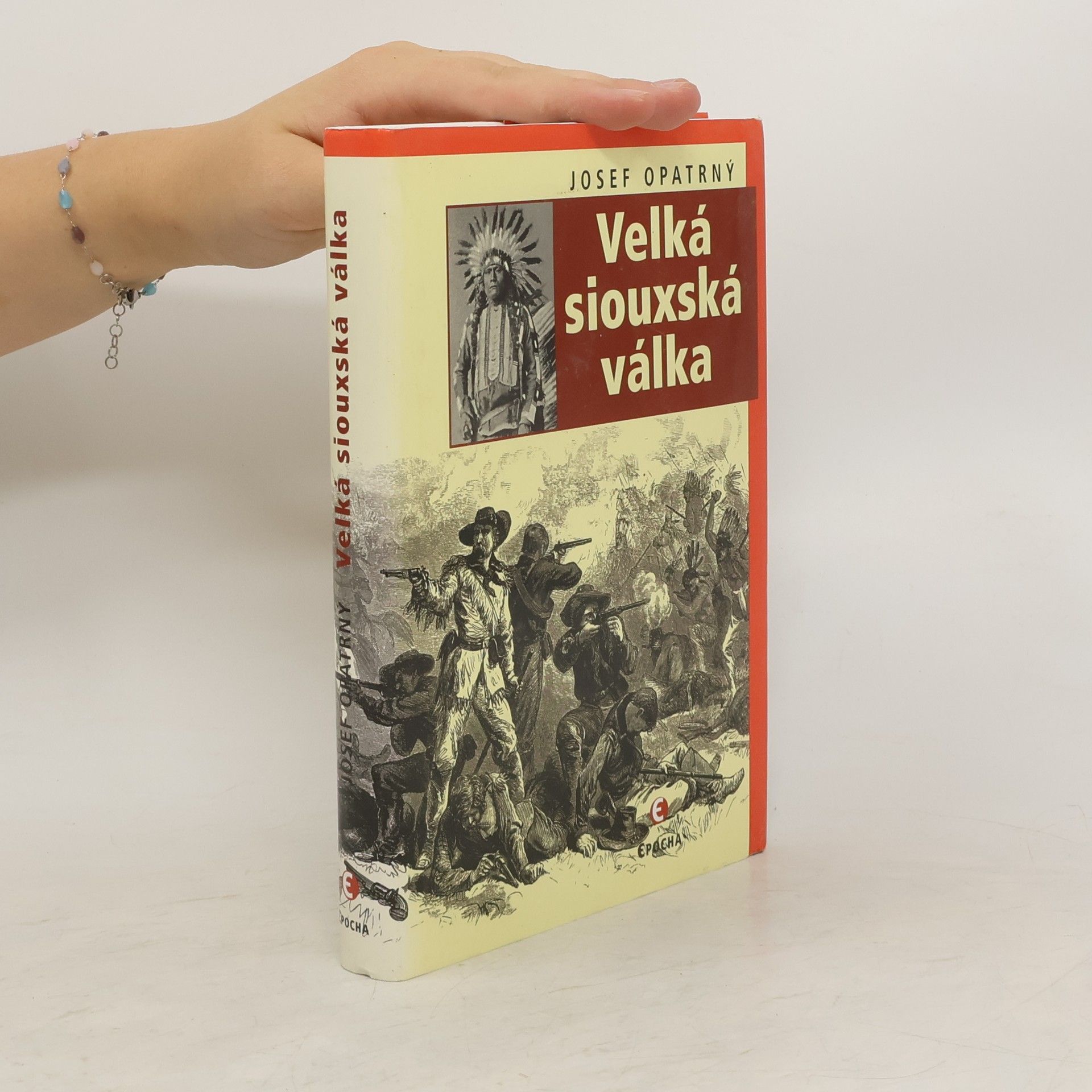 Josef Opatrný Velká siouxská válka