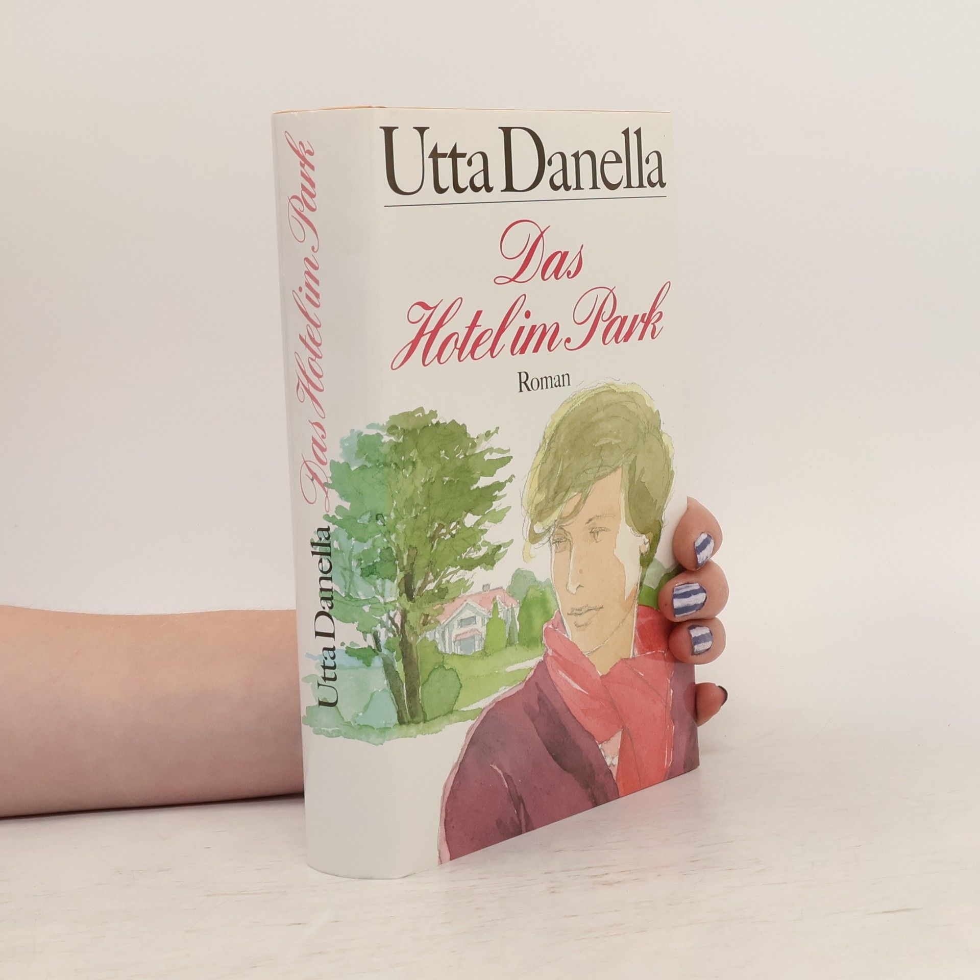 Utta Danella Das Hotel im Park