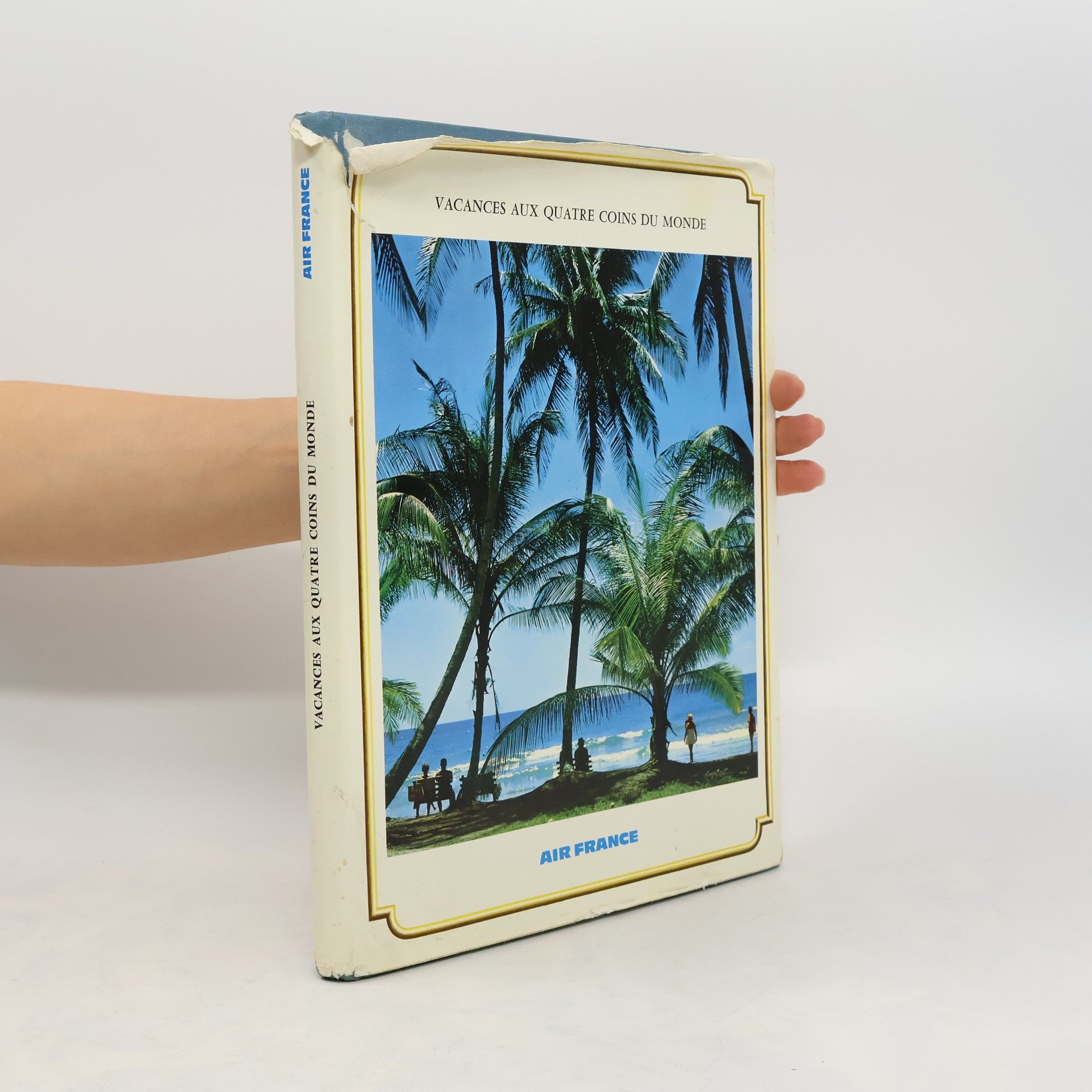 Collectif d'auteurs Vacances aux quatre coins du monde