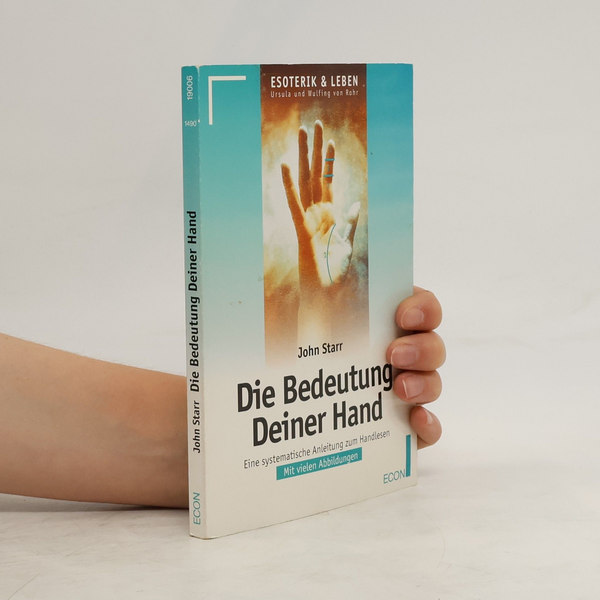 John Starr Die Bedeutung deiner Hand