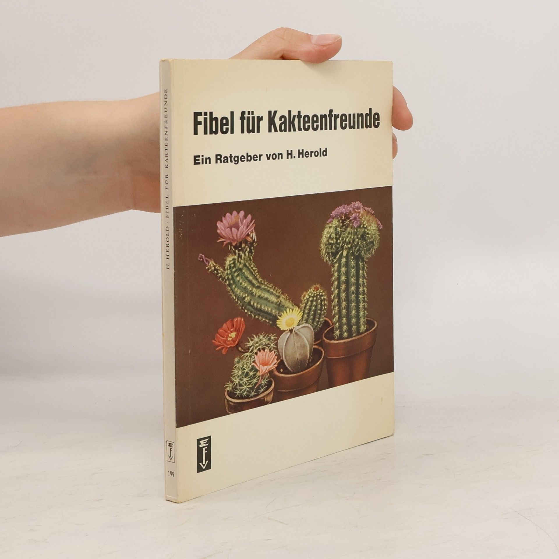 H. Herold Fibel für Kakteenfreunde
