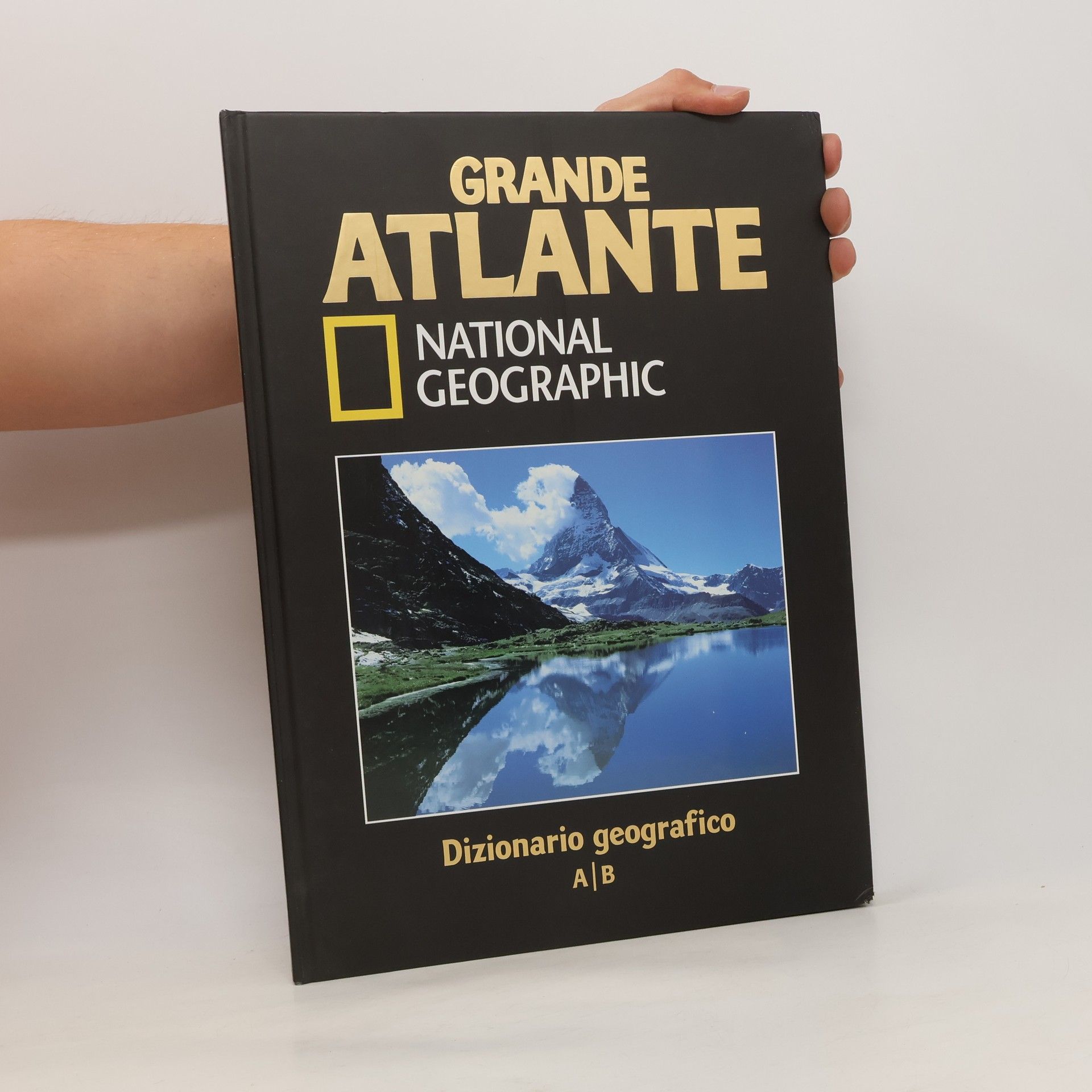 Collectif d'auteurs Grande atlante National Geographic. Dizionario geografico A/B
