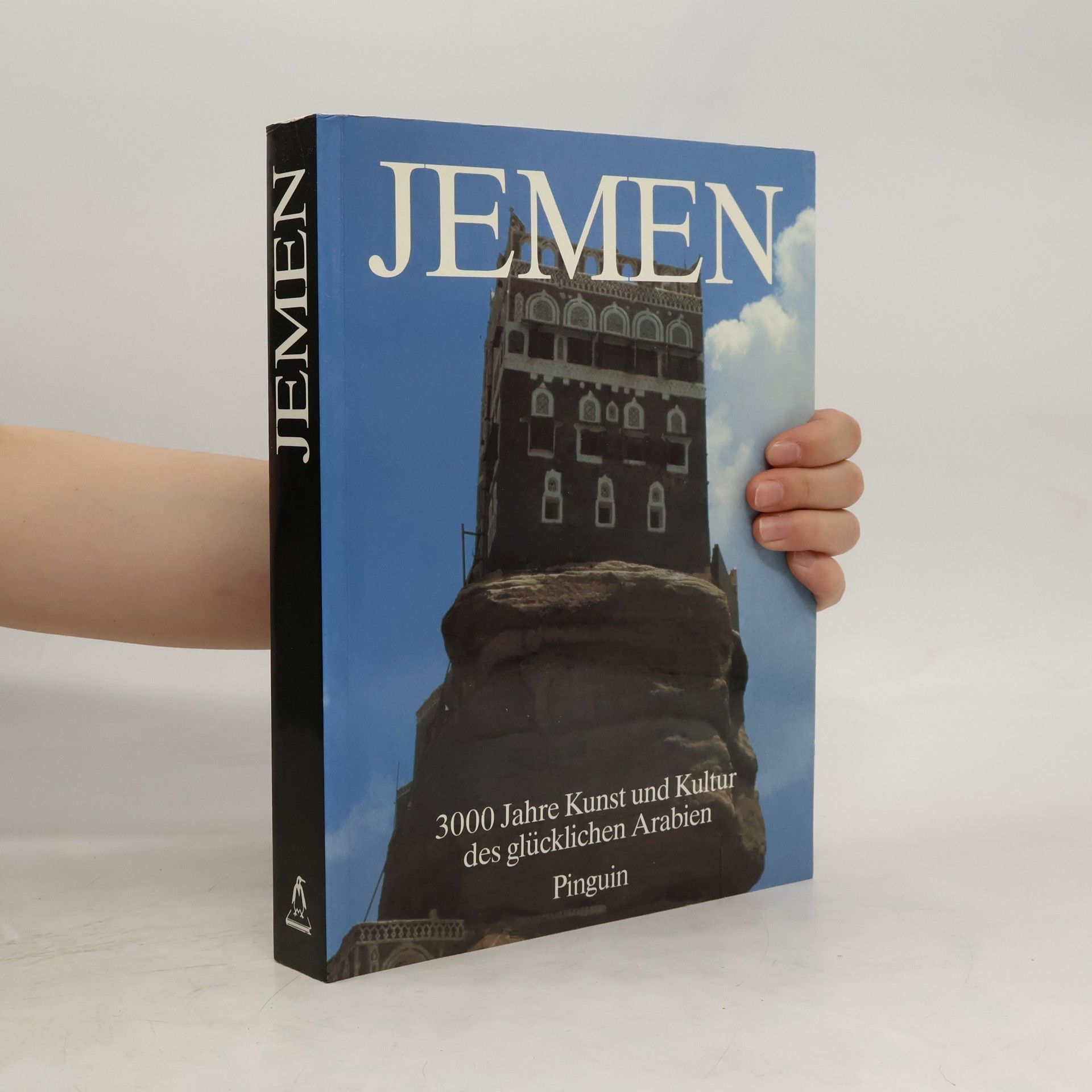 Werner Daum Jemen. 3000 Jahre Kunst und Kultur des glücklichen Arabien