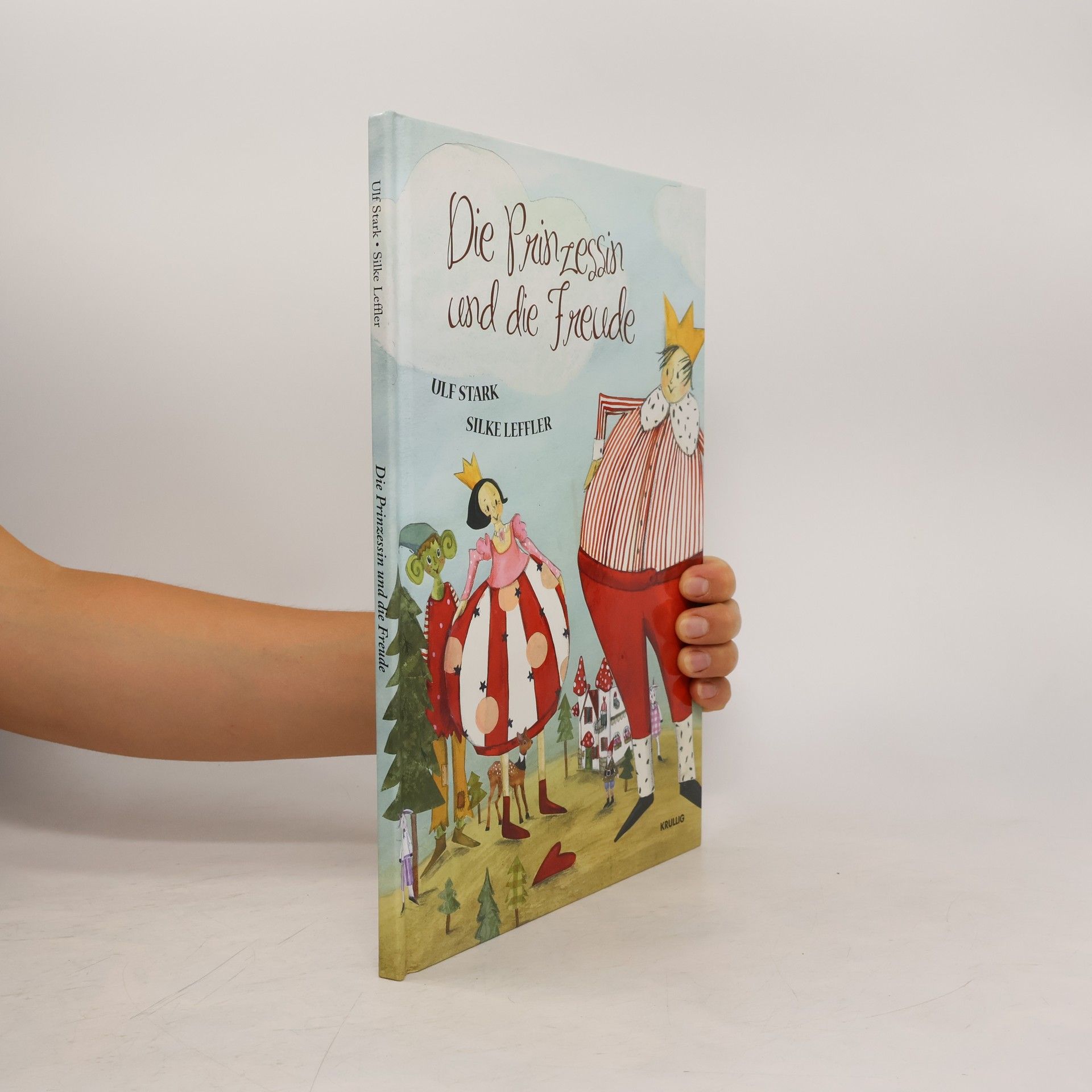 Ulf Stark Die Prinzessin und die Freude