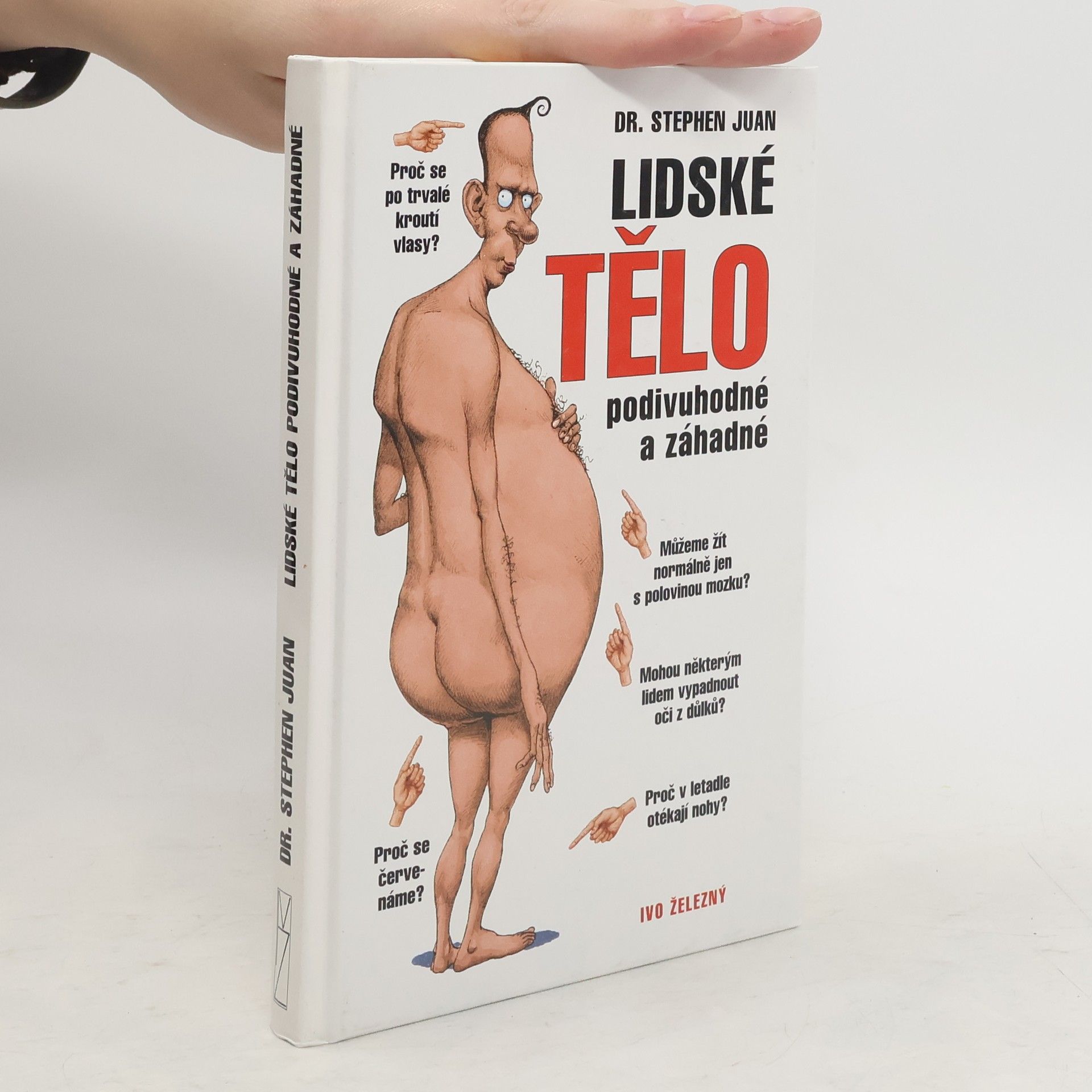Stephen Juan Lidské tělo podivuhodné a záhadné