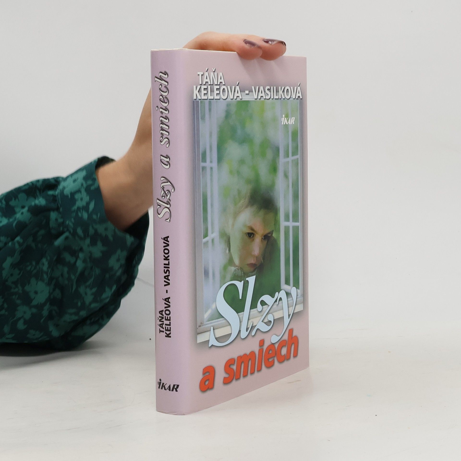 Táňa Keleová-Vasilková Slzy a smiech