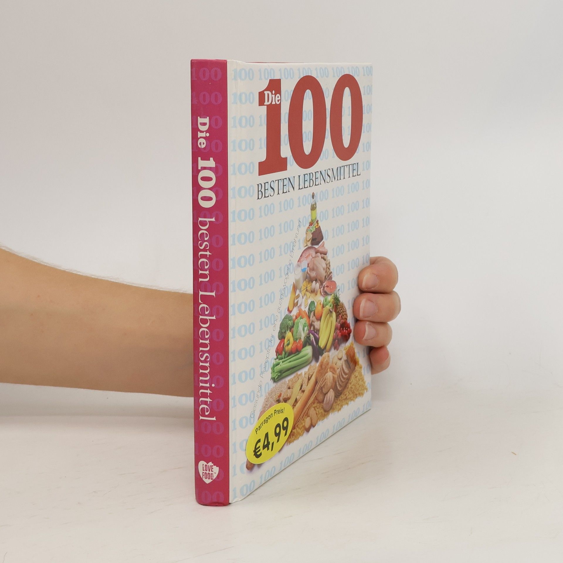 Clive Streeter Die 100 besten Lebensmittel