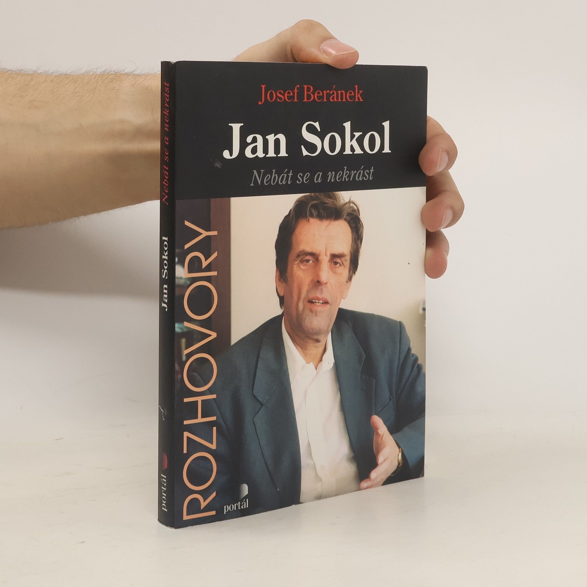 Jan Sokol Jan Sokol: nebát se a nekrást