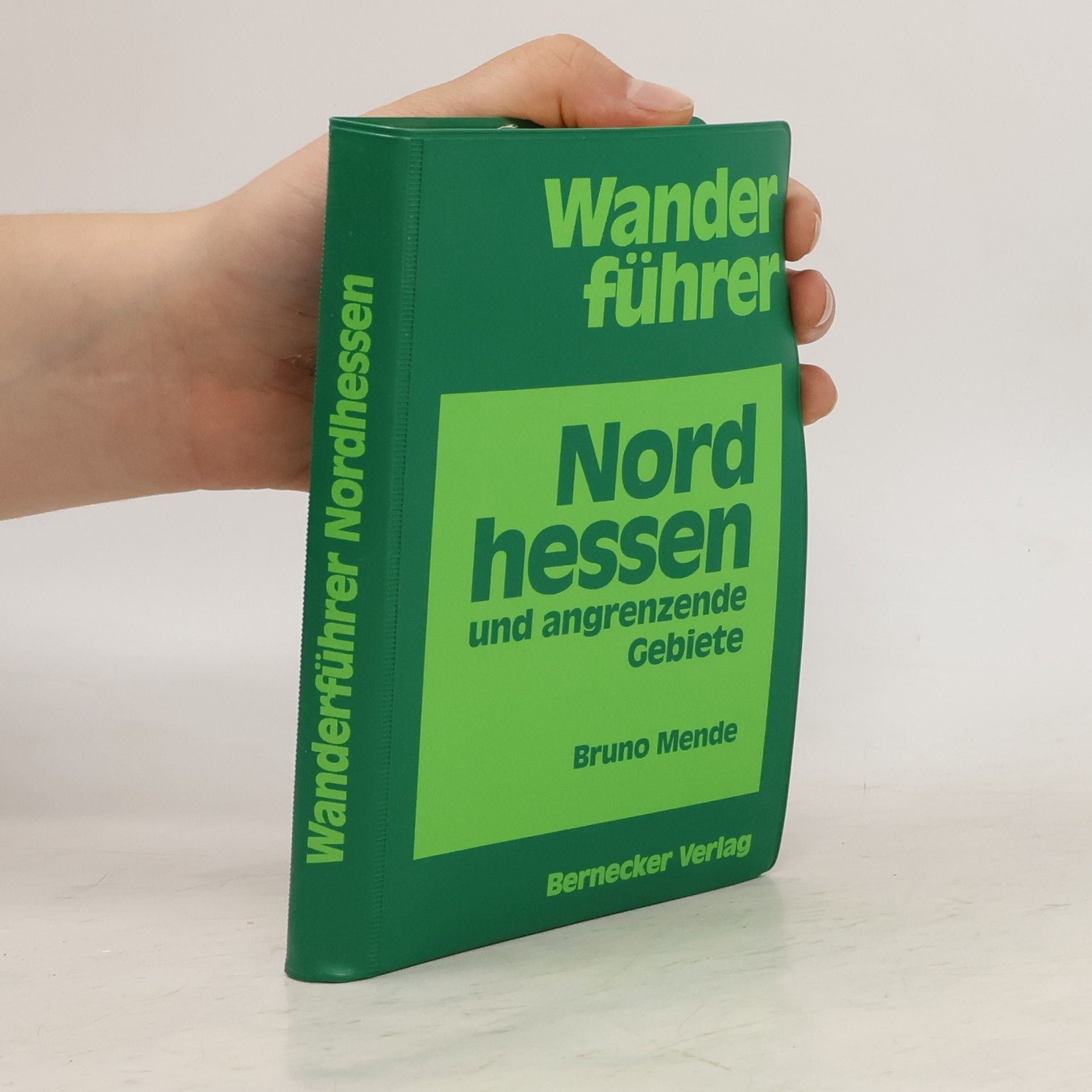 Bruno Mende Wanderführer Nordhessen und angrenzende Gebiete