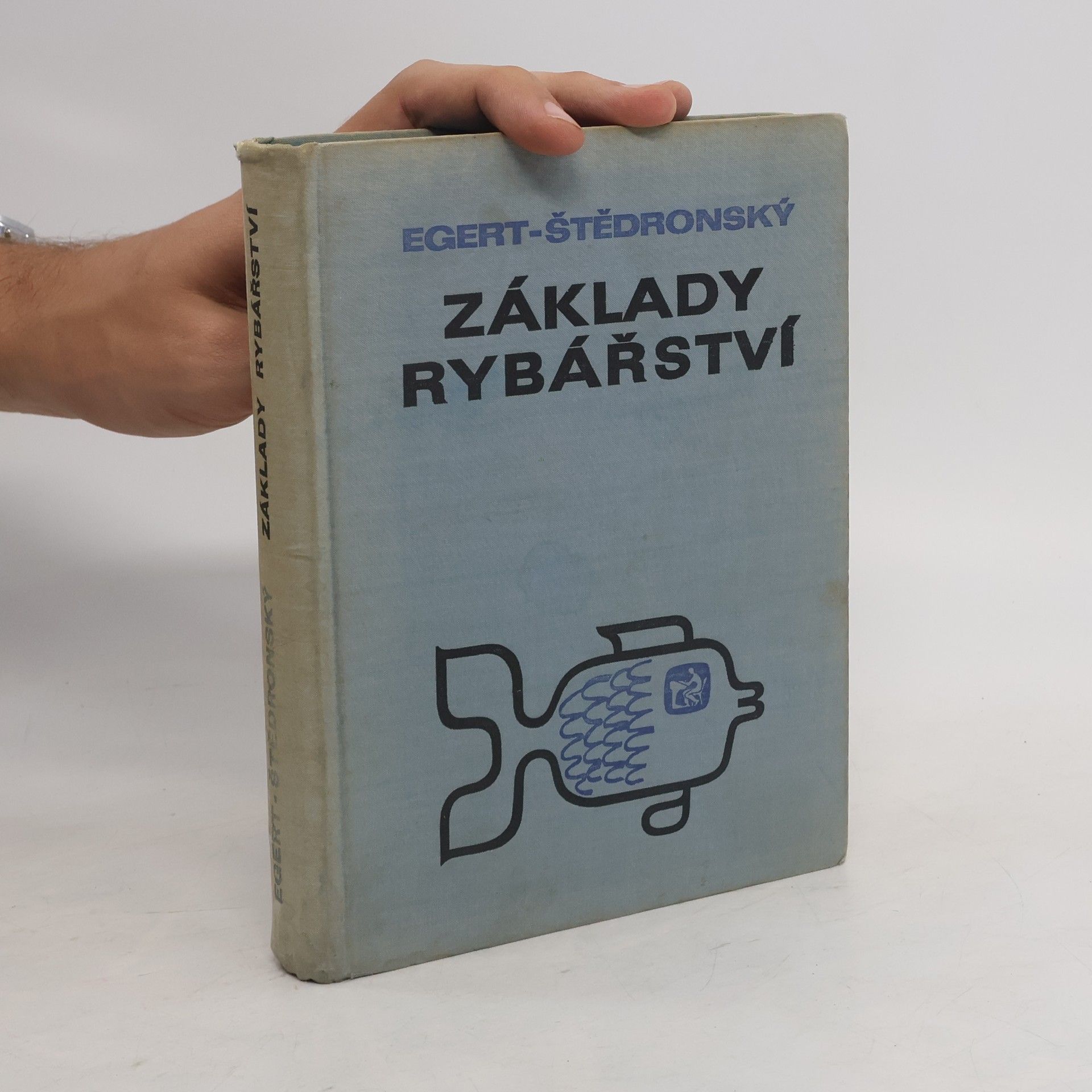 Štědronský Egert Základy rybářství